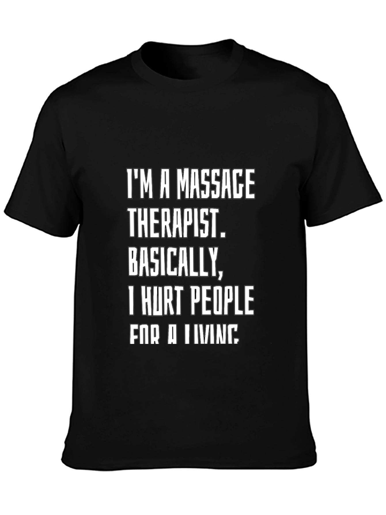 Massage Therapist Funny T-Shirt