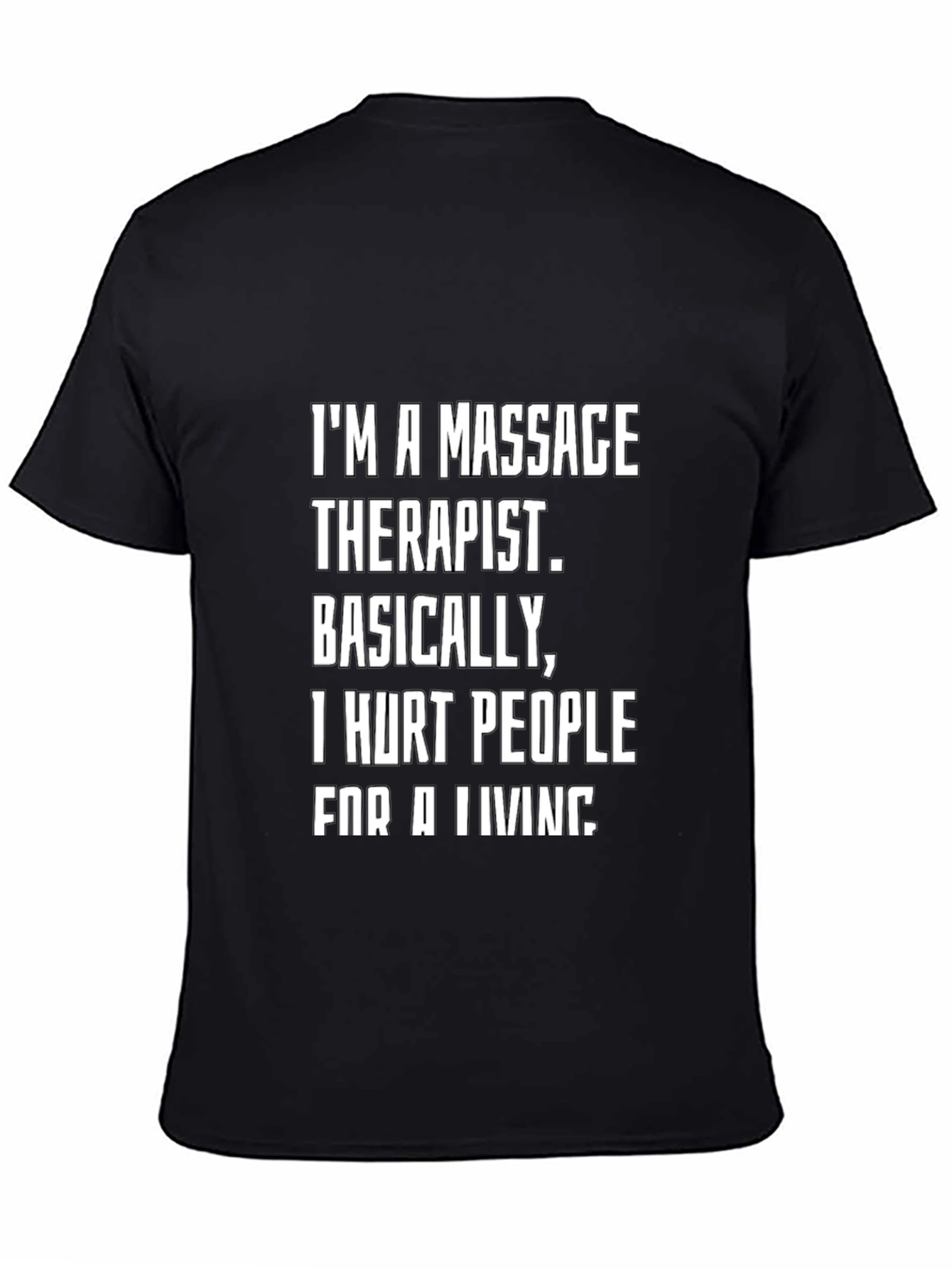Massage Therapist Funny T-Shirt
