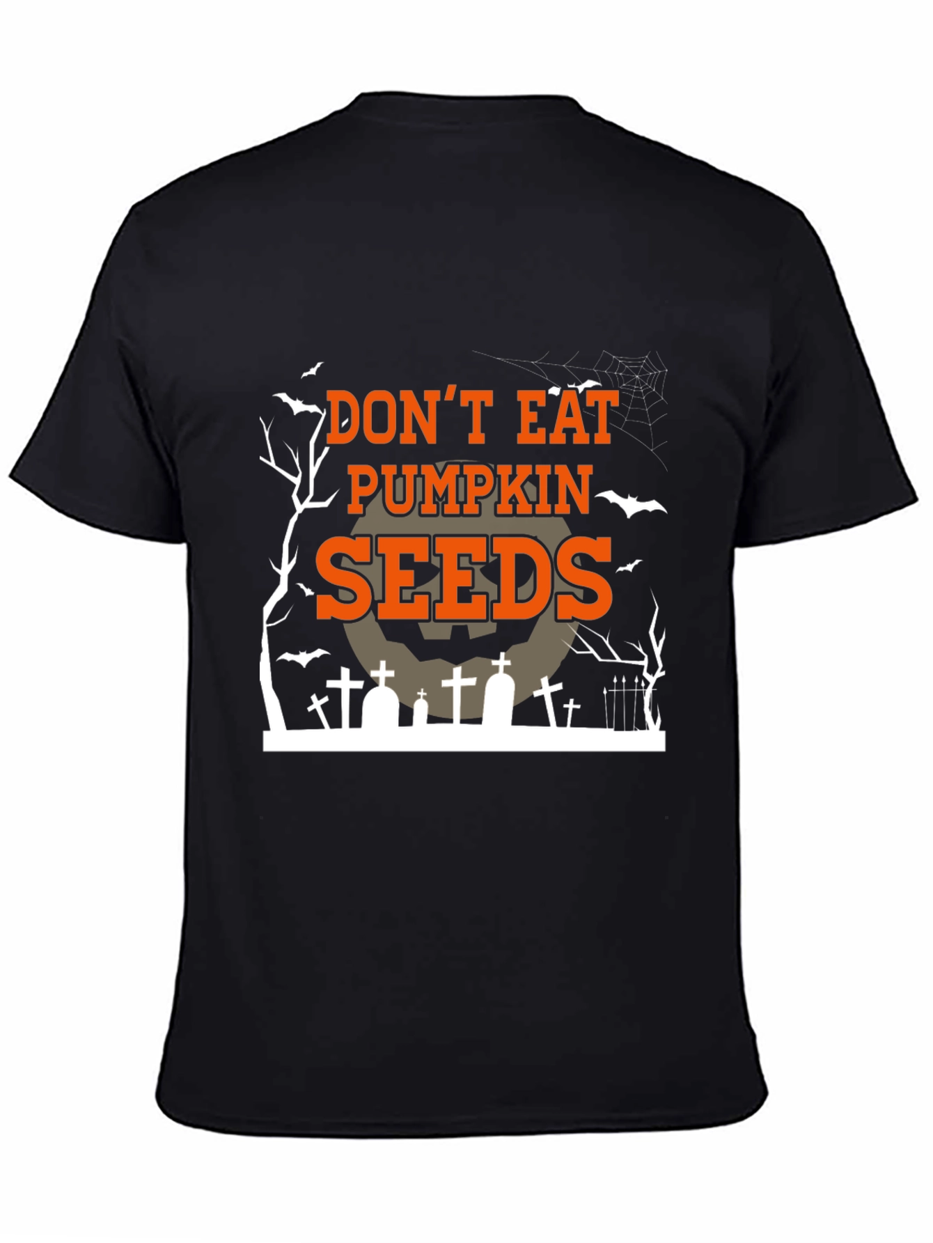 Dont Eat Pumpkin Seeds Halloween T-Shirt