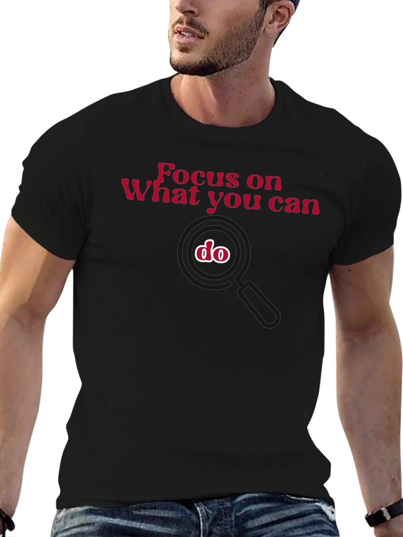 Focus On What You Can Do T-Shirt
