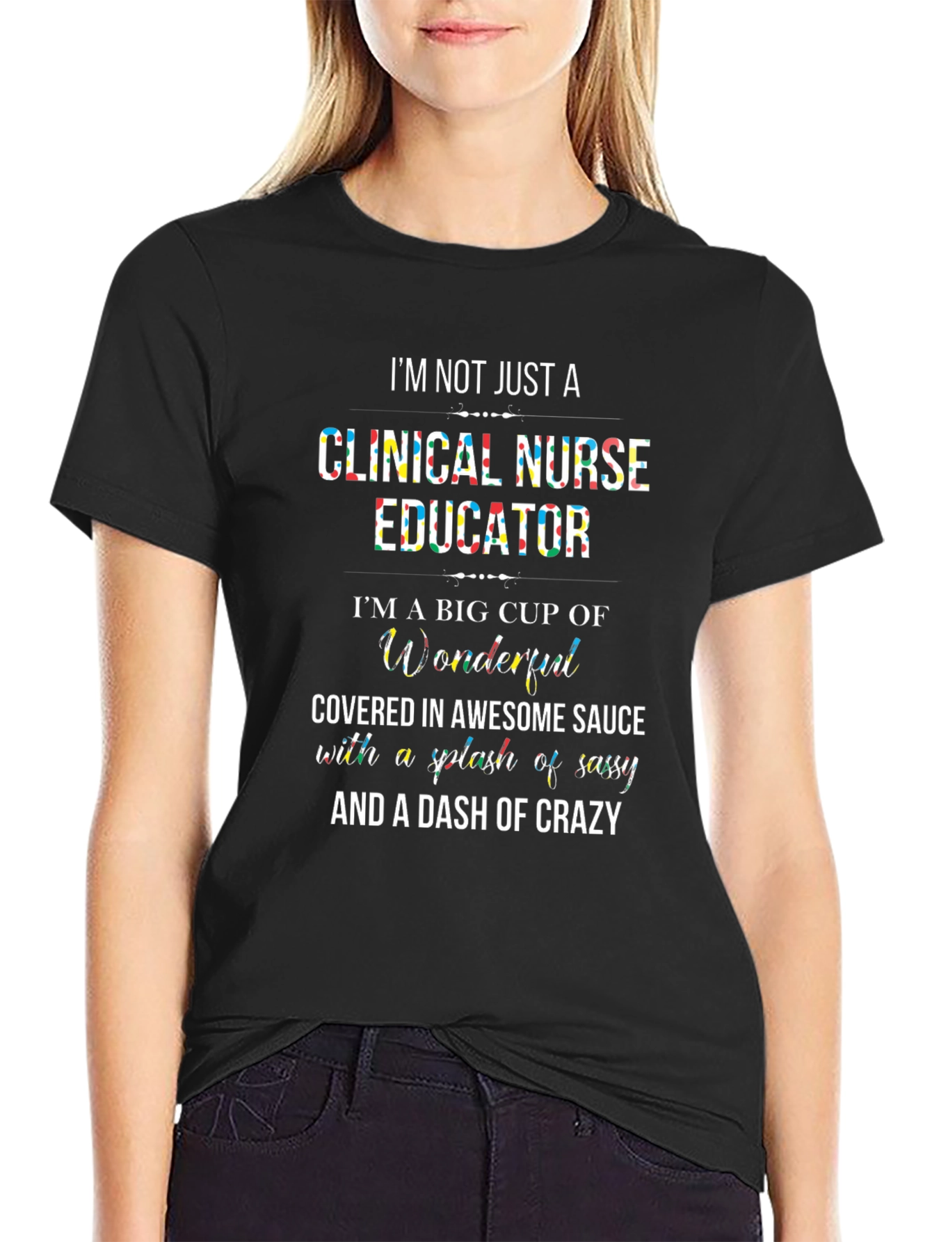 Clinical Nurse Educator Graphic T-Shirt