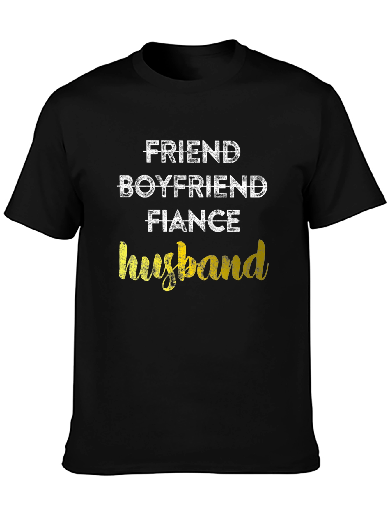 Friend Boyfriend Fiance Husband Graphic Tee