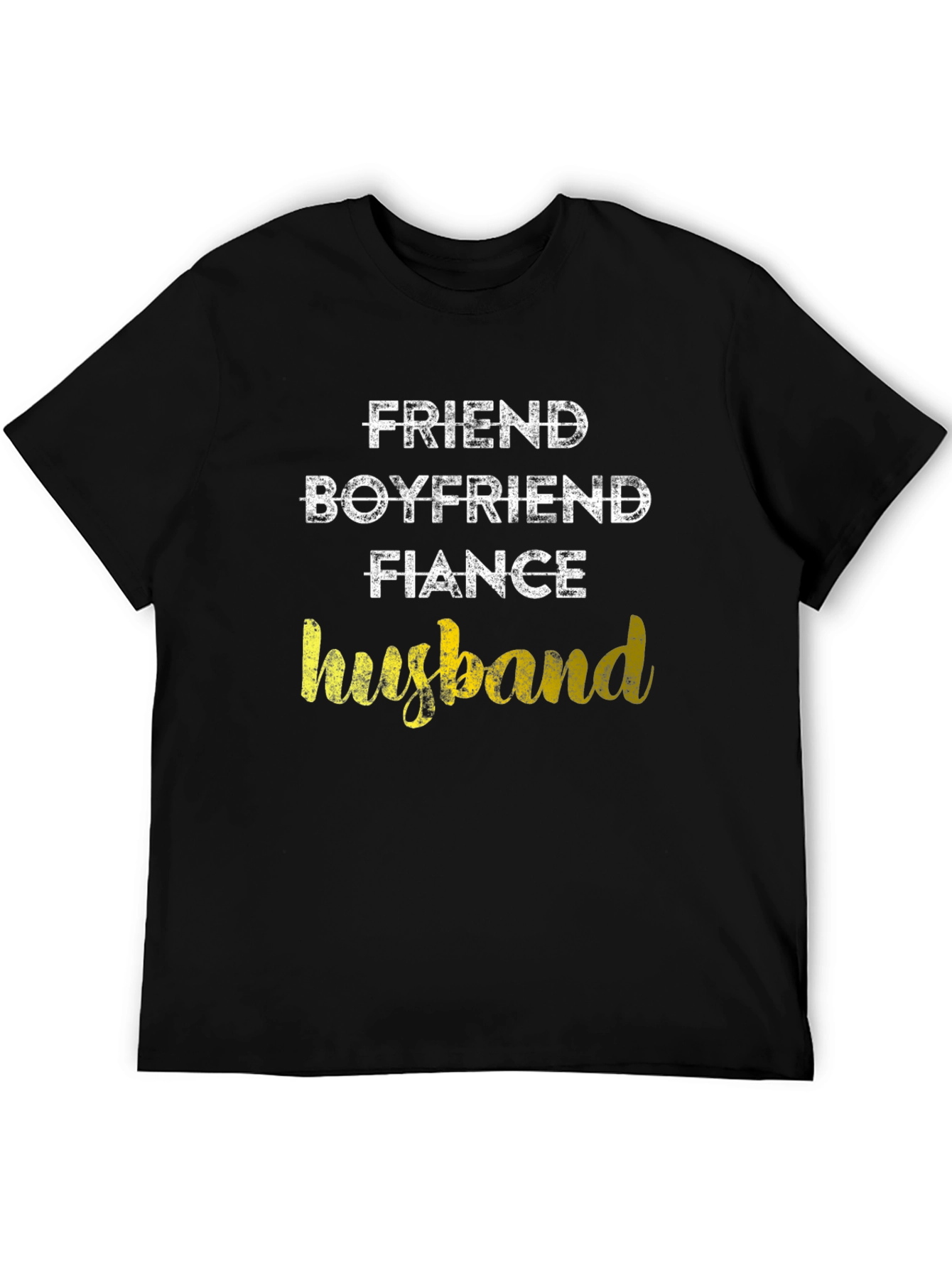 Friend Boyfriend Fiance Husband Graphic Tee