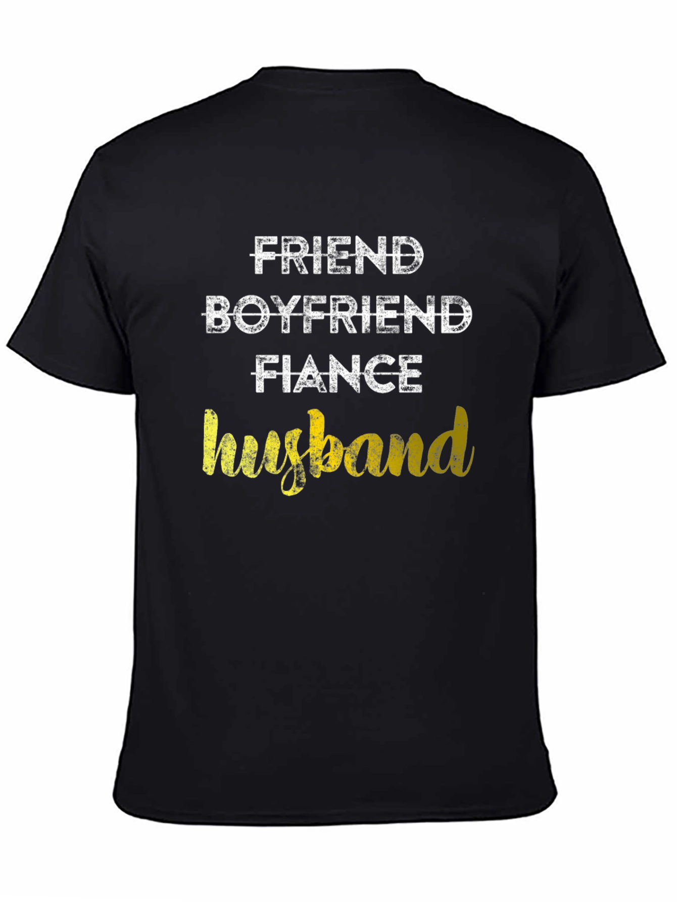 Friend Boyfriend Fiance Husband Graphic Tee