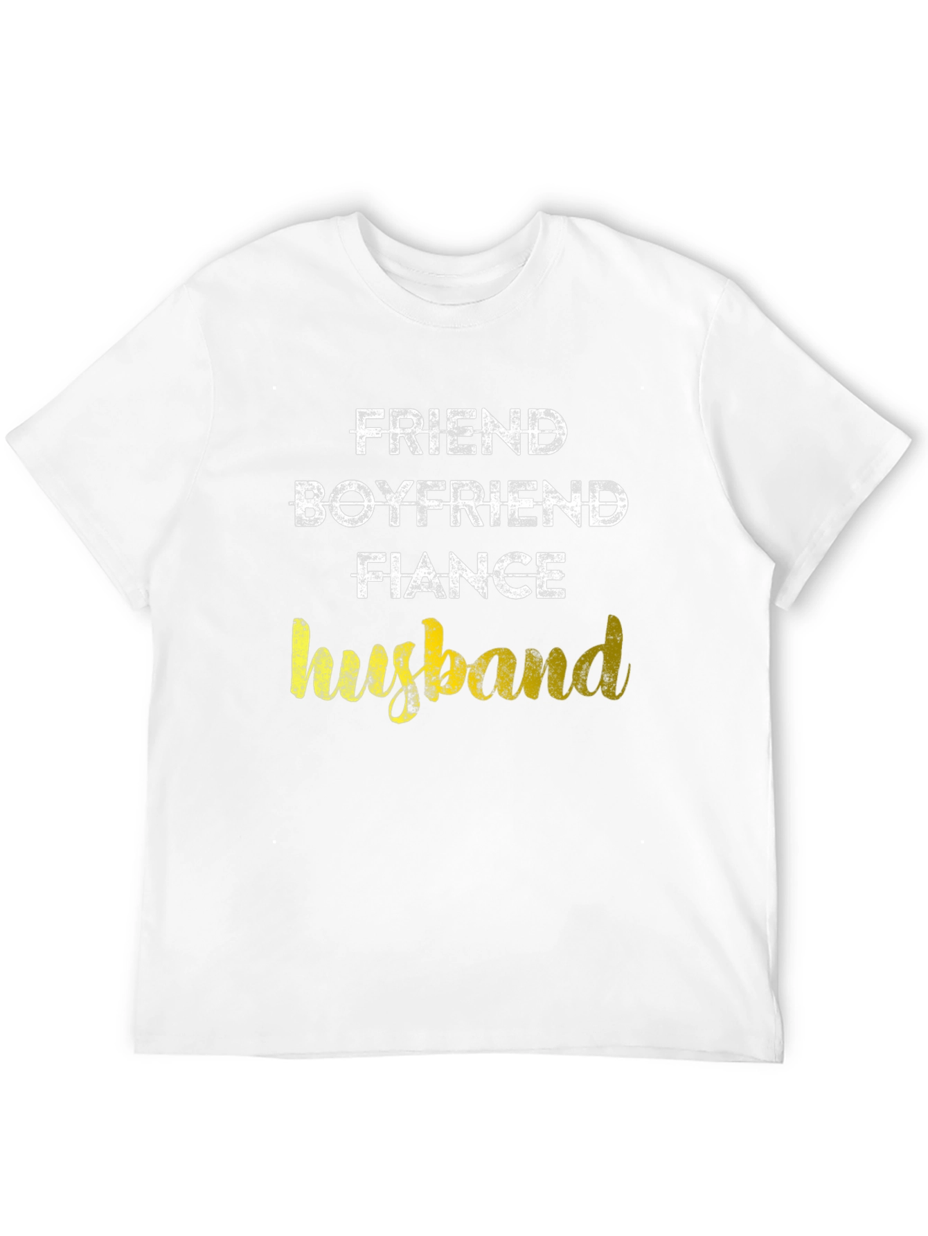 Friend Boyfriend Fiance Husband Graphic Tee