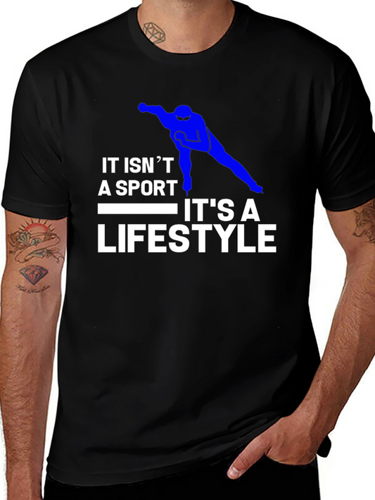 Its a Lifestyle Speed Skating T-Shirt