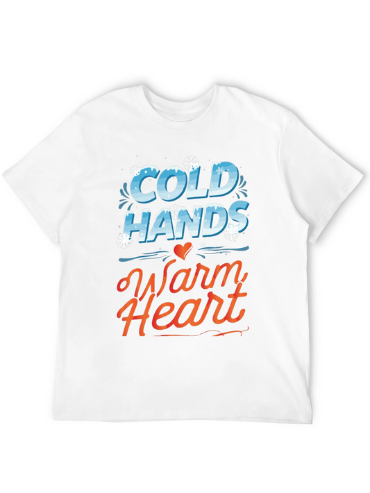 Cold Hands Warm Heart Graphic Tee