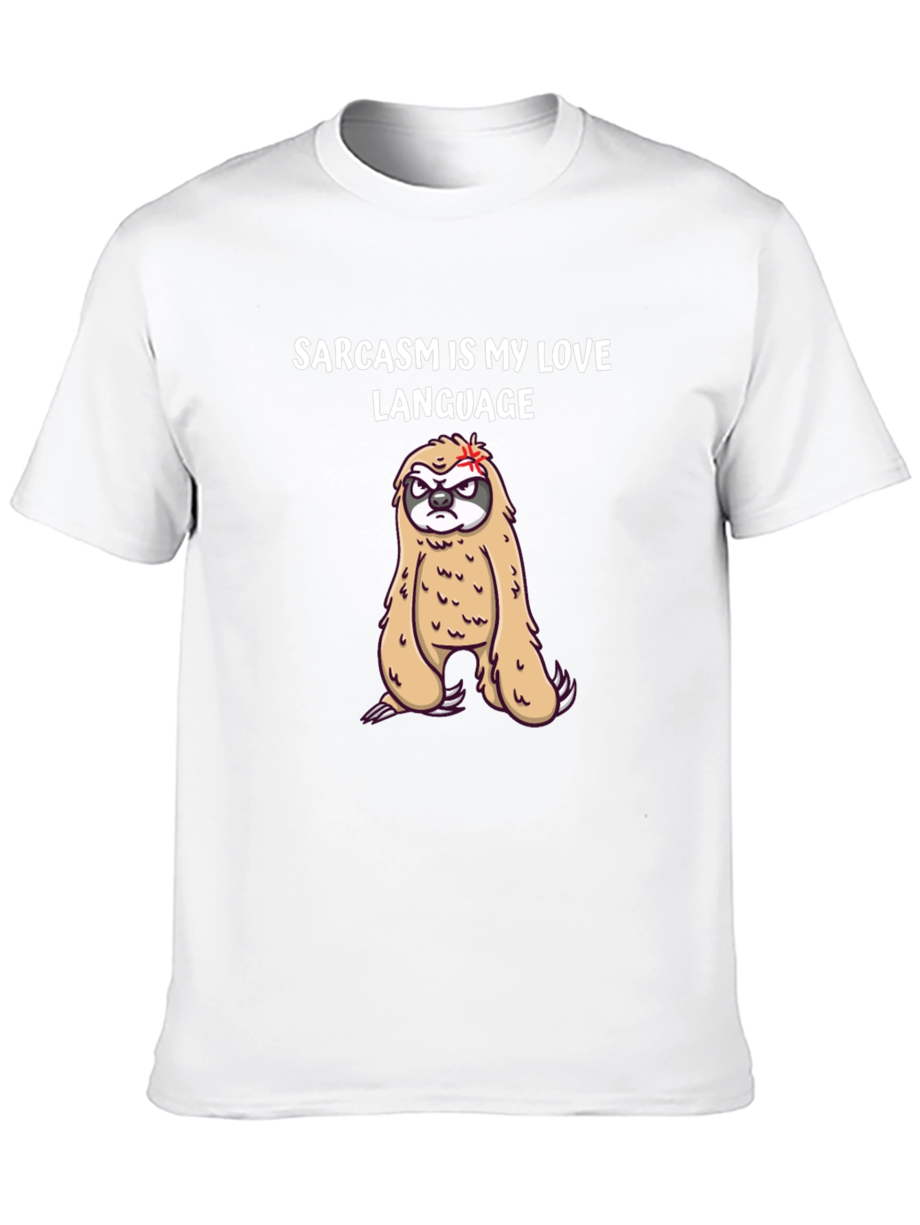 Sarcasm Sloth Graphic Tee - Funny Novelty T-Shirt