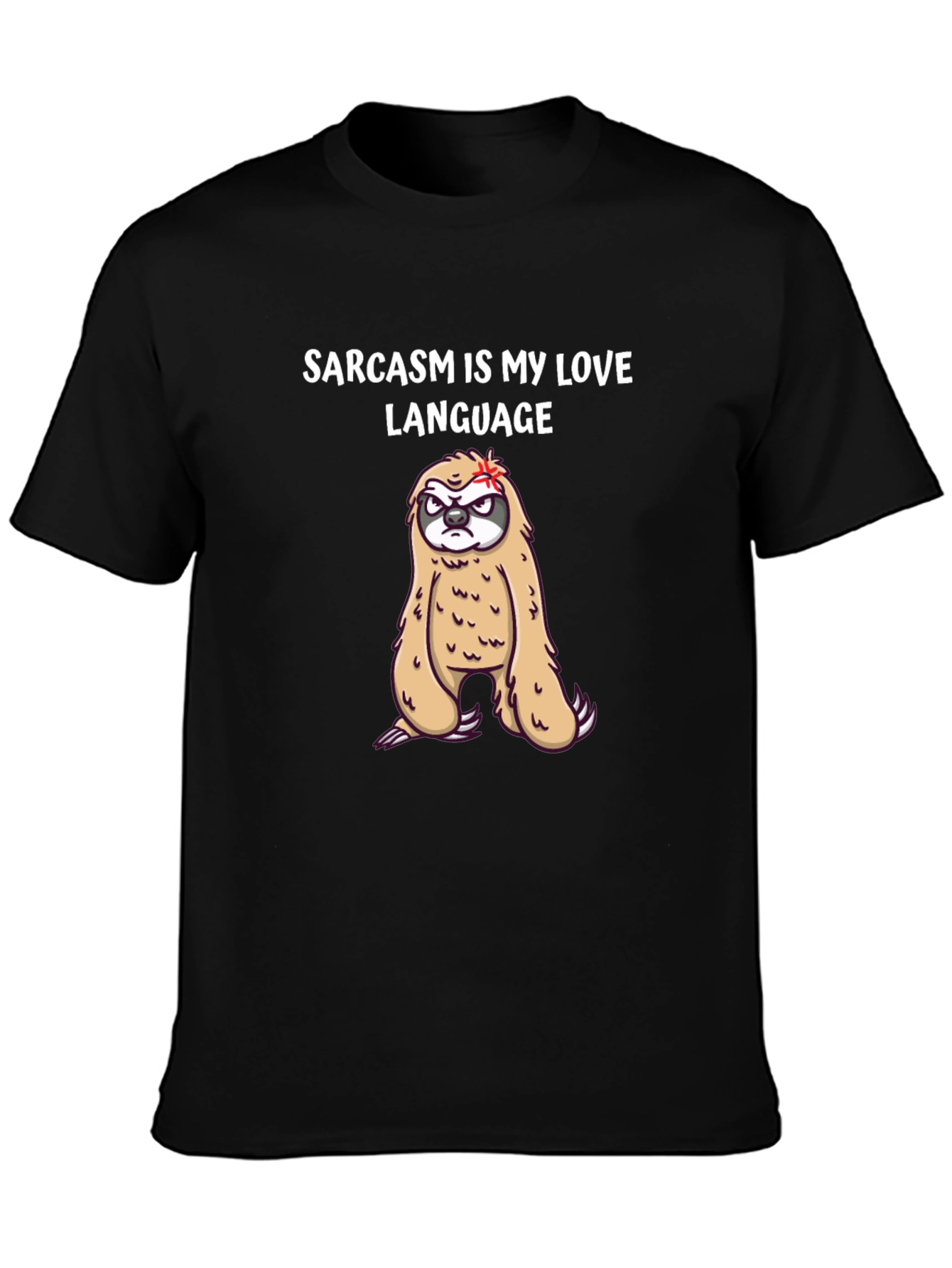 Sarcasm Sloth Graphic Tee - Funny Novelty T-Shirt