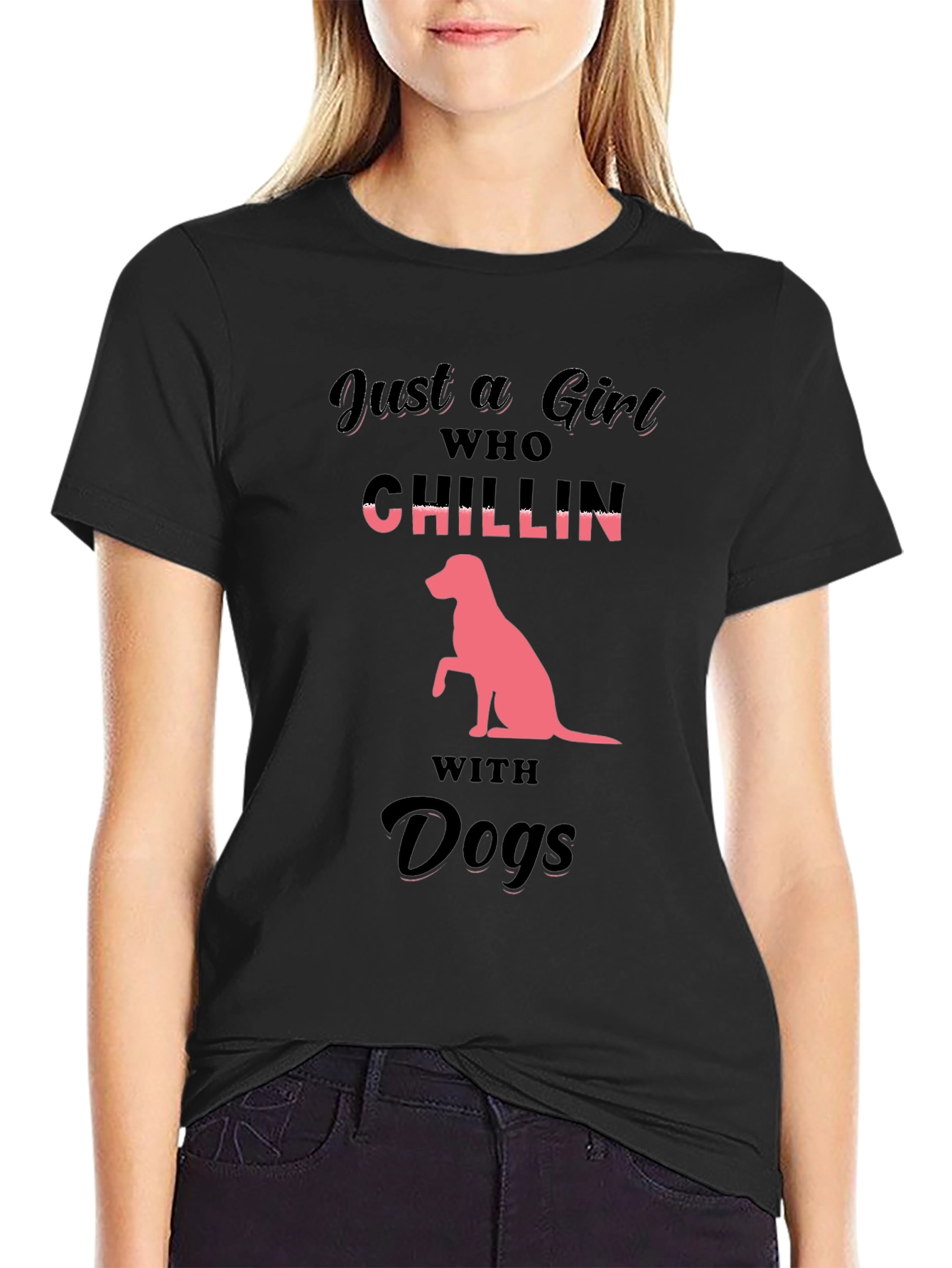Just a Girl Who Chillin With Dogs T-Shirt