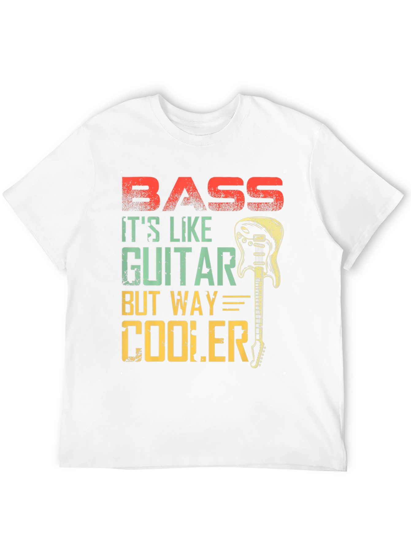 Bass Guitar T-Shirt - Cooler Than Guitar