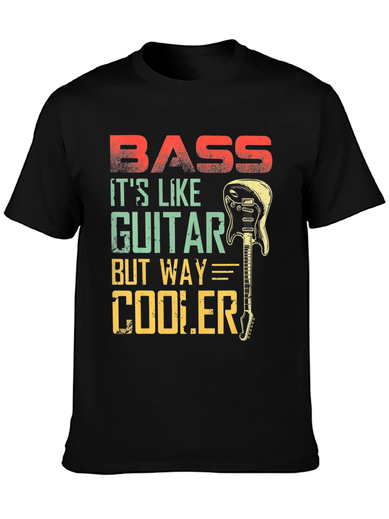 Bass Guitar T-Shirt - Cooler Than Guitar