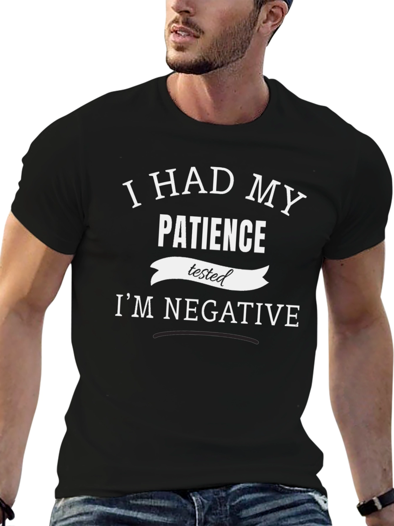 I Had My Patience Tested Funny T-Shirt
