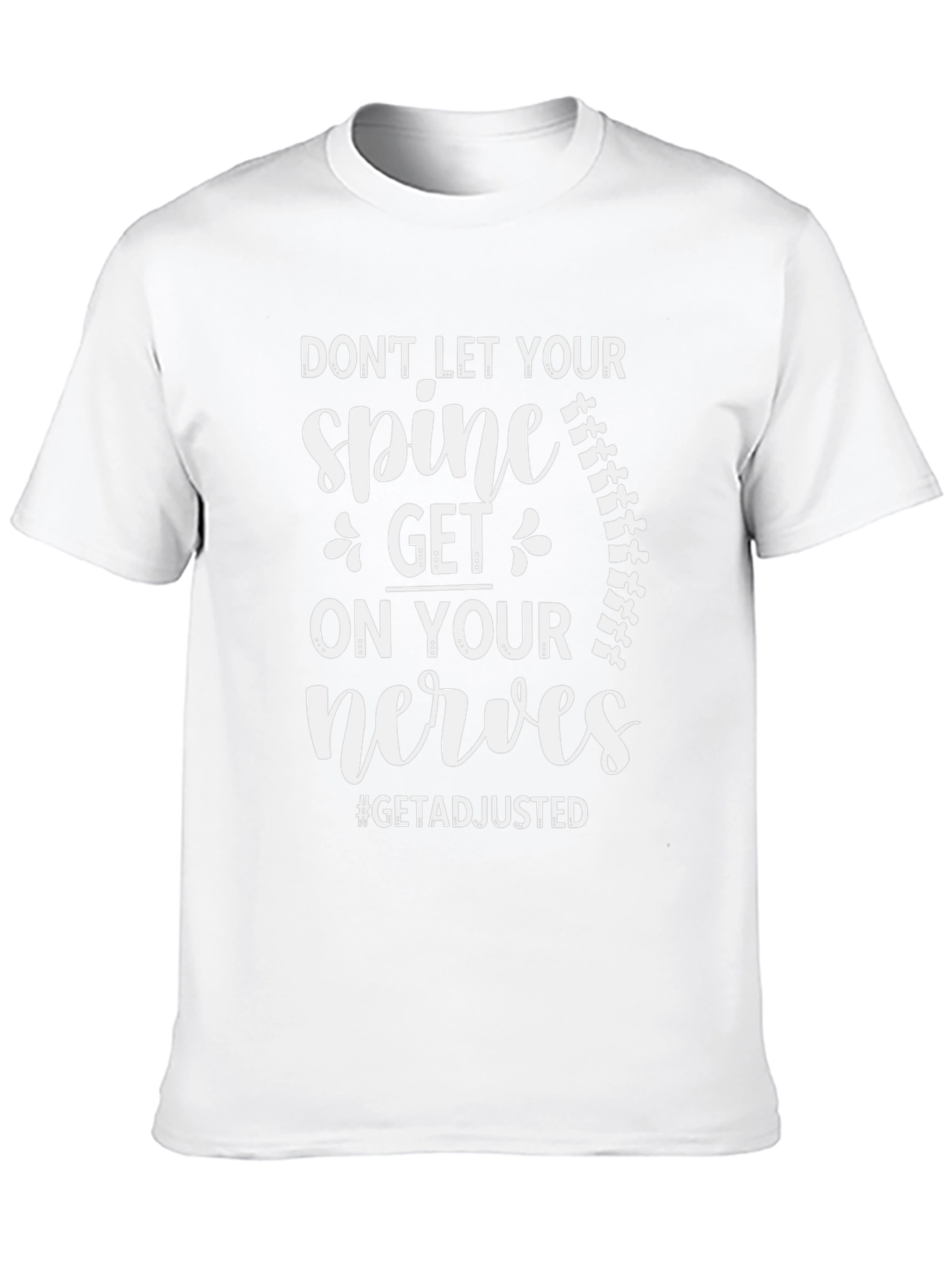 Chiropractor Spine T-Shirt - Get Adjusted Tee