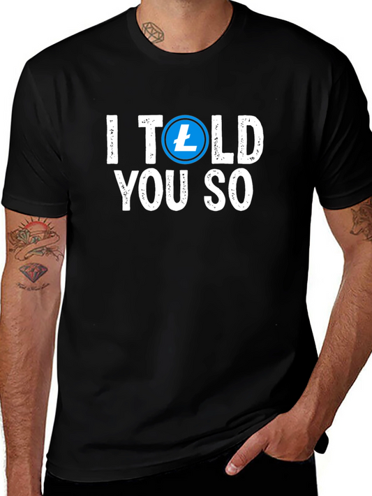 I Told You So Crypto T-Shirt