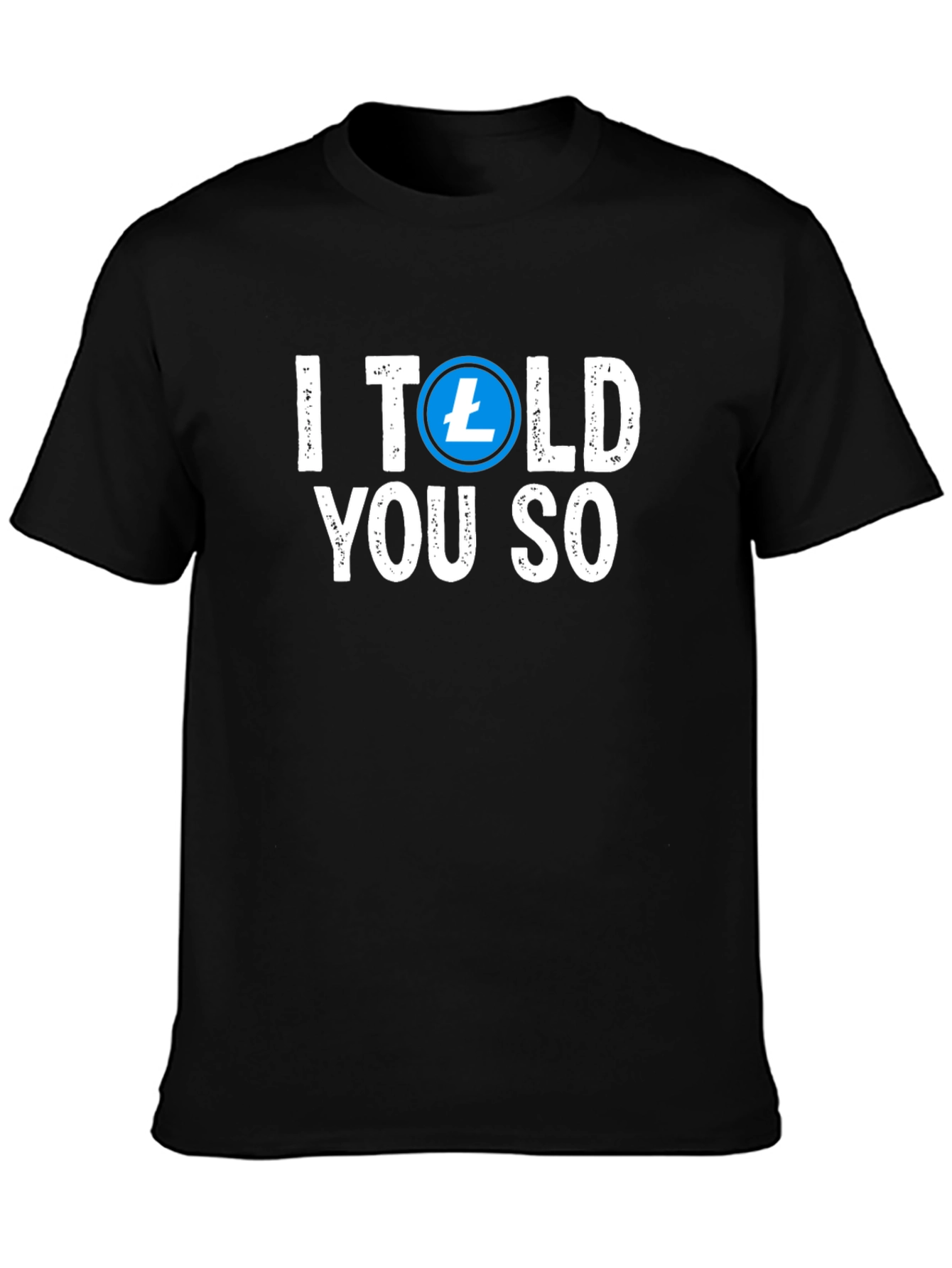I Told You So Crypto T-Shirt