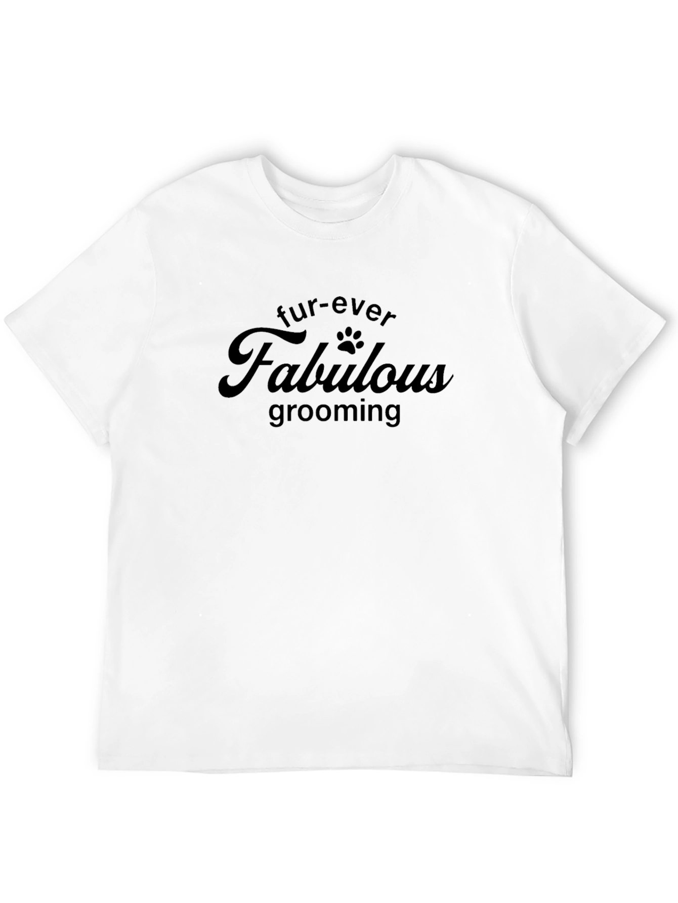 Fur-ever Fabulous Grooming Black Tee Shirt