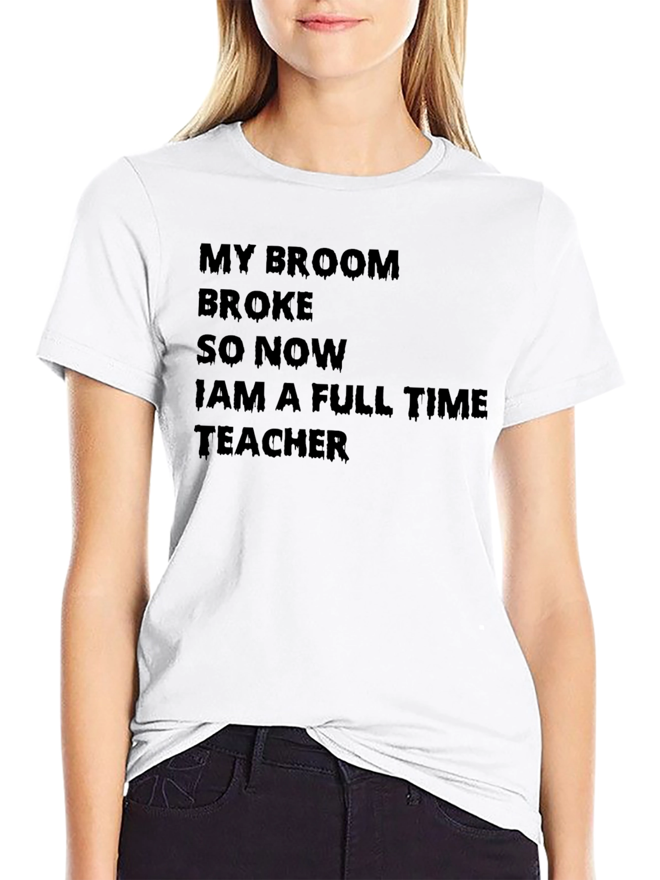 Funny Halloween Teacher T-Shirt - My Broom Broke