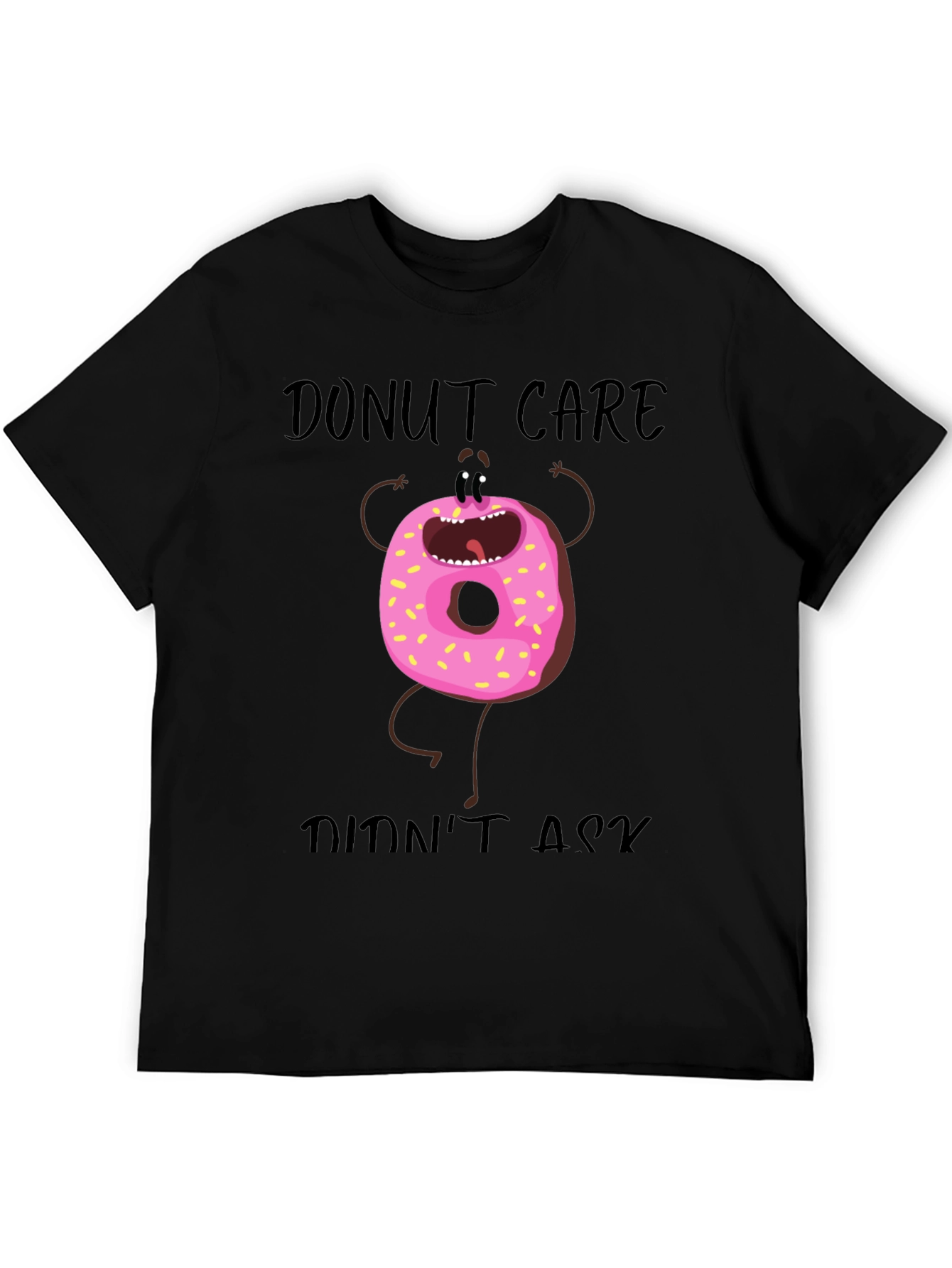 Donut Care T-Shirt - Funny Graphic Tee