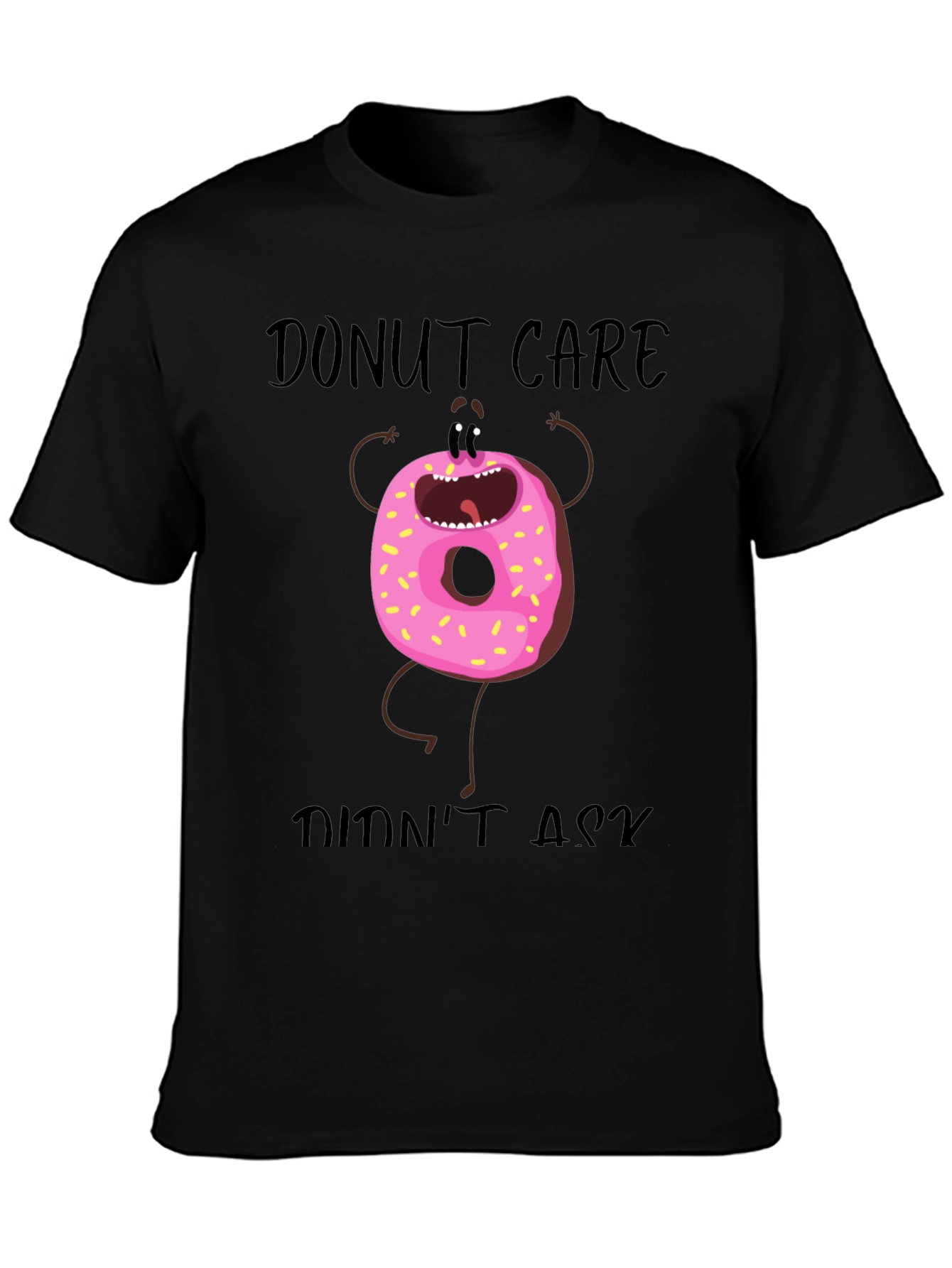 Donut Care T-Shirt - Funny Graphic Tee