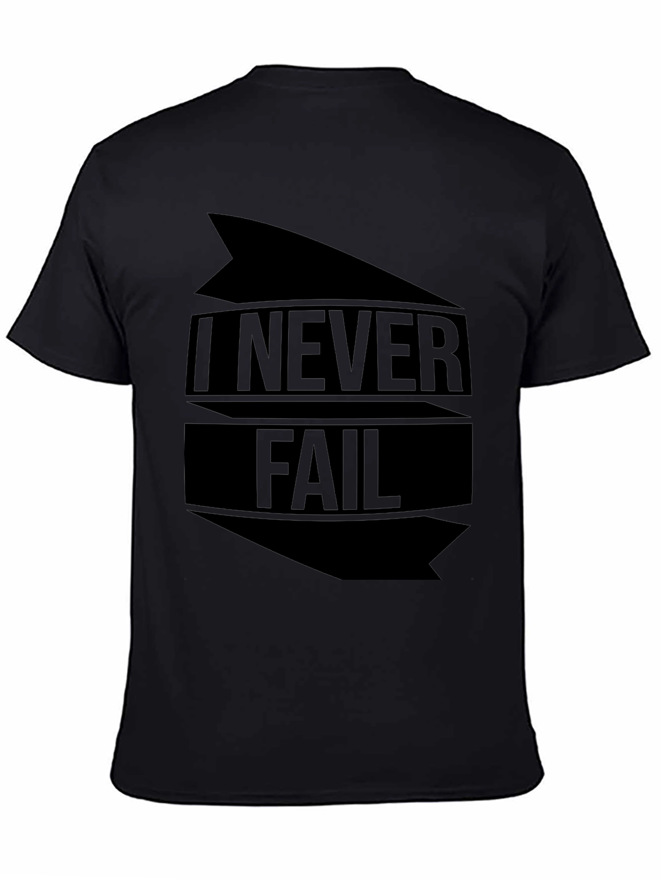 I NEVER FAIL Graphic Tee - Bold Statement T-Shirt