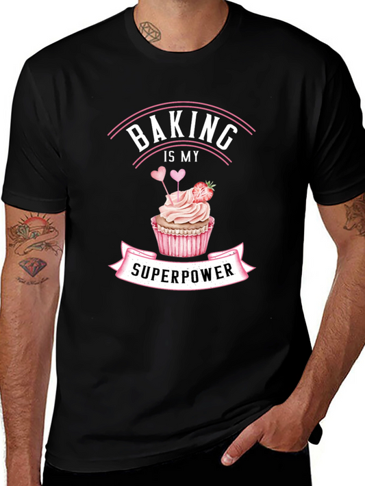 Baking is My Superpower Graphic Tee