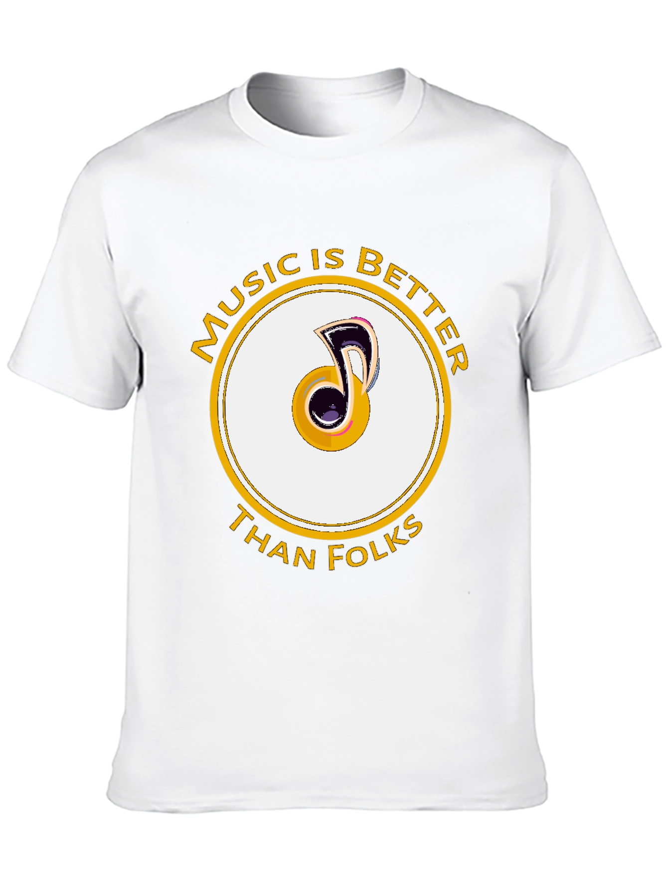 Music is Better Than Folks Graphic Tee