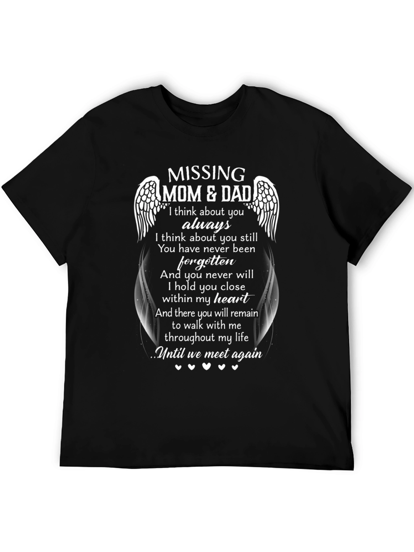 Missing Mom & Dad Memorial T-Shirt