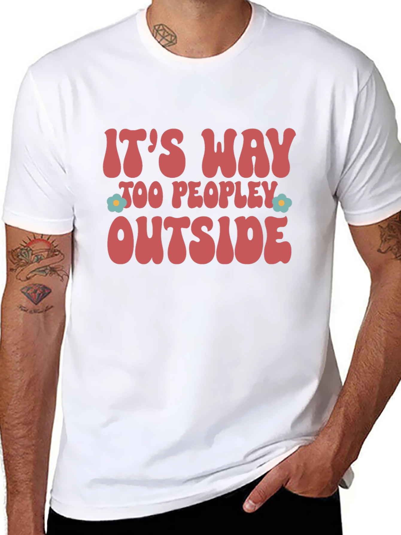 Its Way Too Peopley Outside Graphic Tee