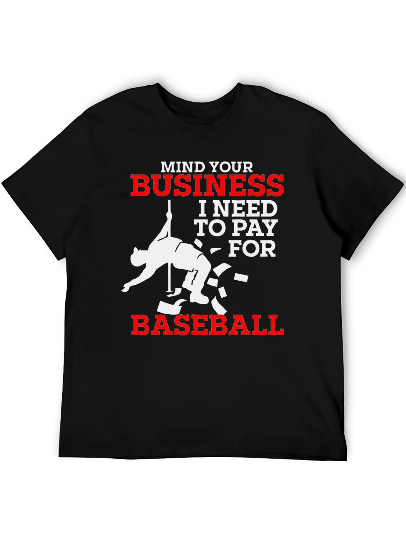 Mind Your Business Baseball T-Shirt
