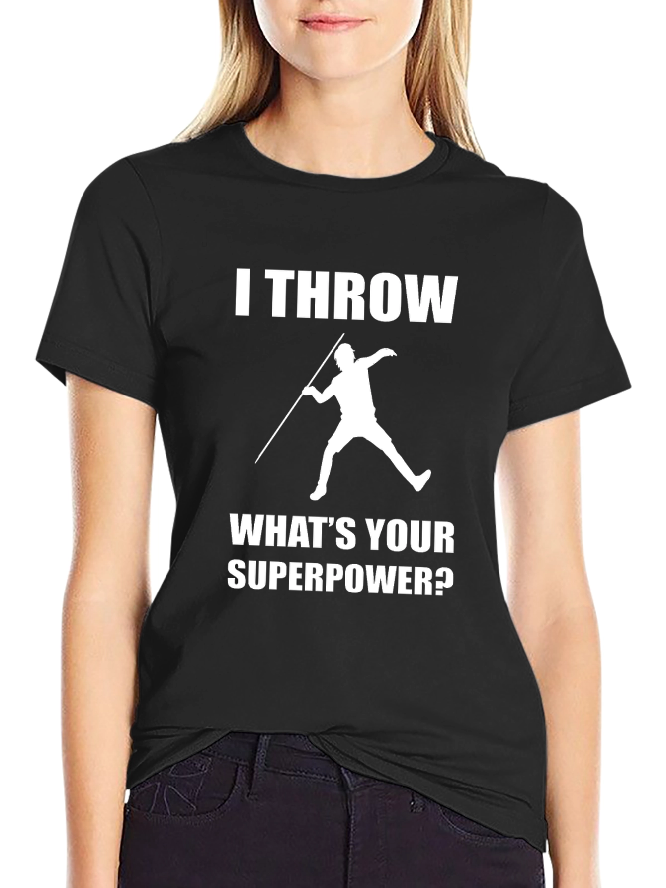 I Throw Whats Your Superpower? T-Shirt