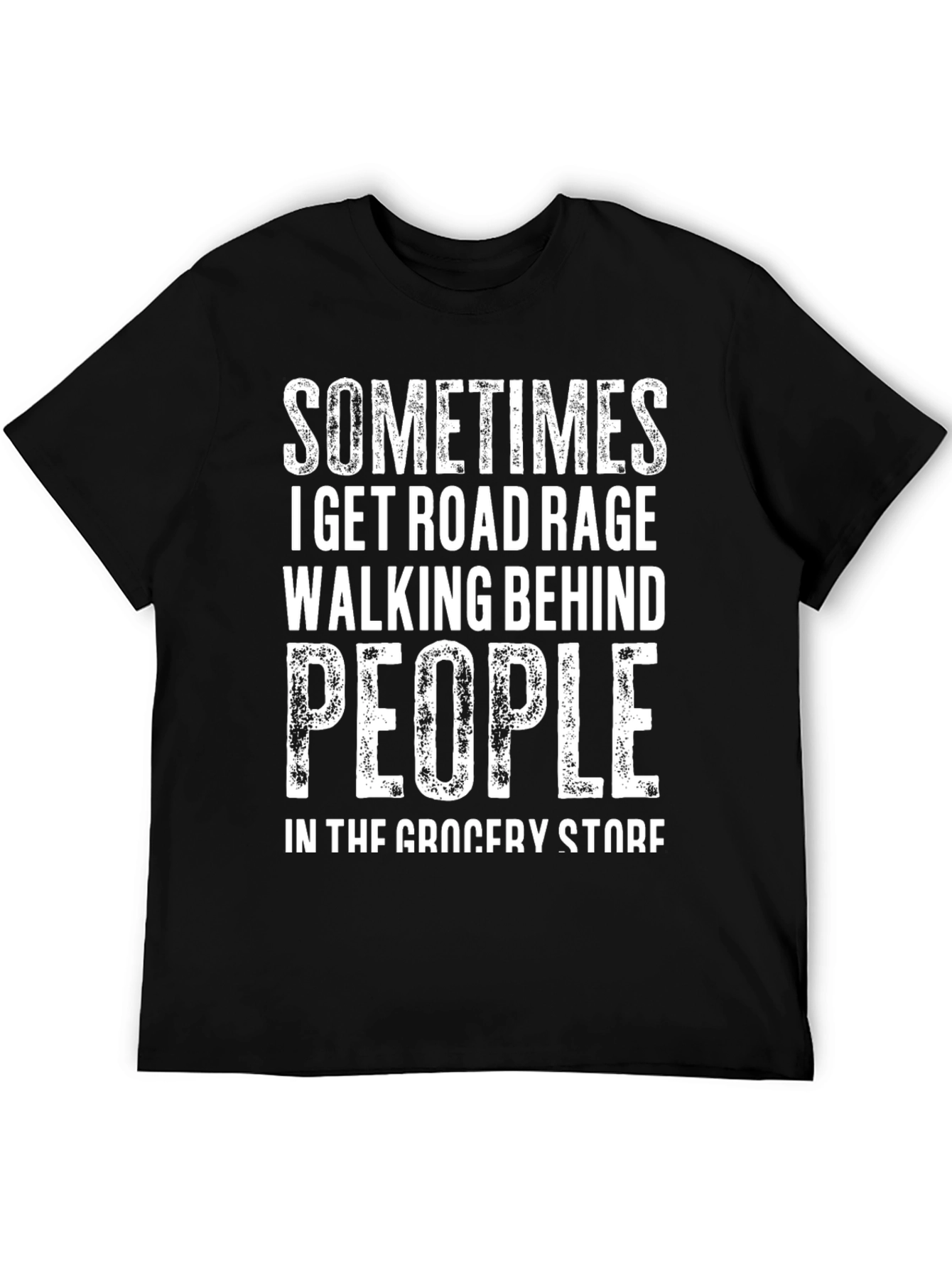 Road Rage Grocery Store T-Shirt