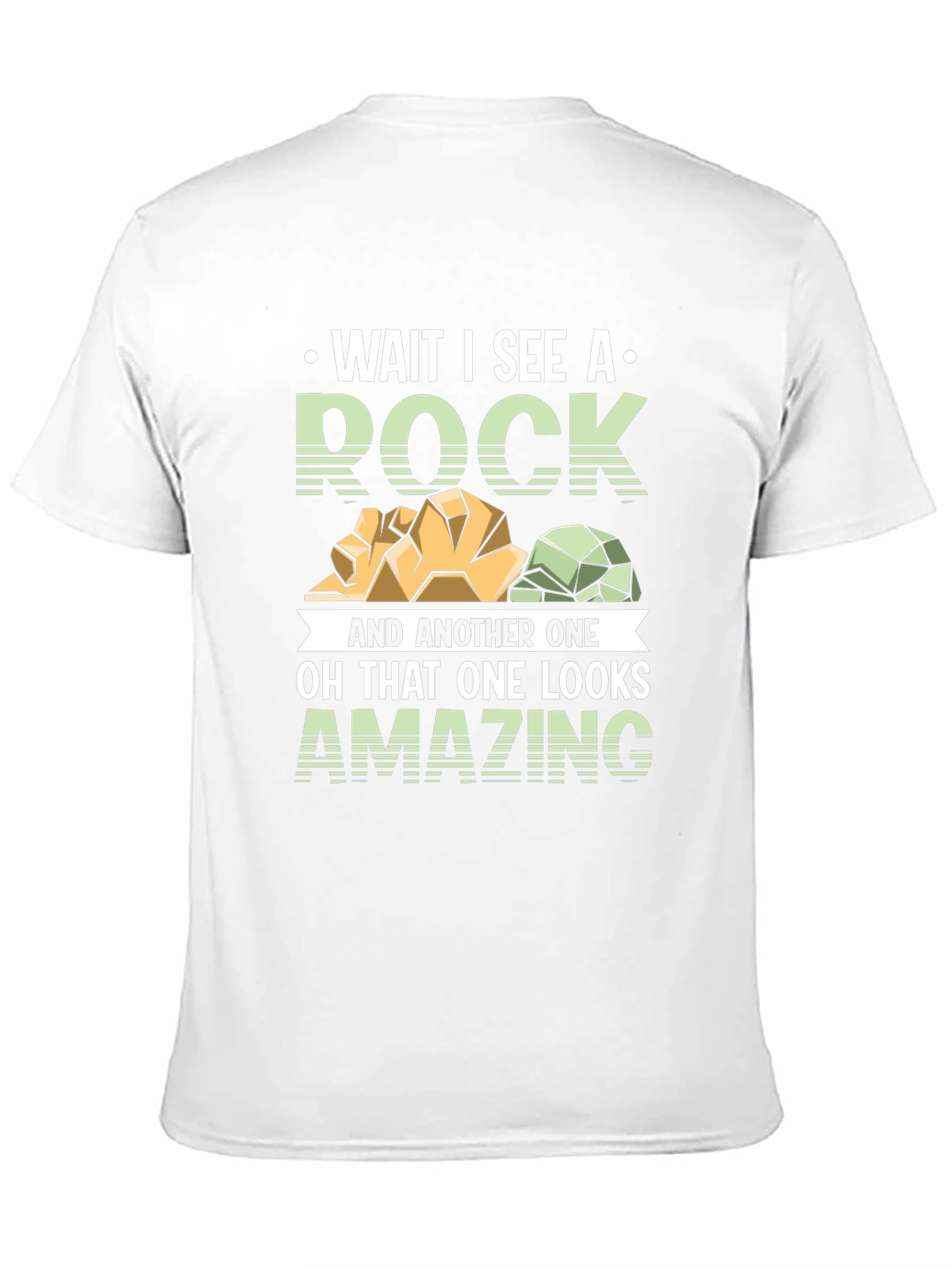 Wait I See A Rock T-Shirt