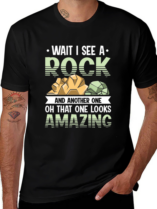 Wait I See A Rock T-Shirt