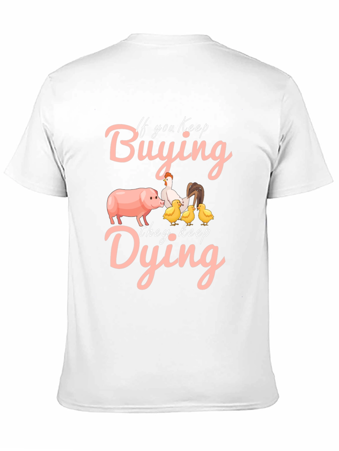 If You Keep Buying They Keep Dying Graphic Tee