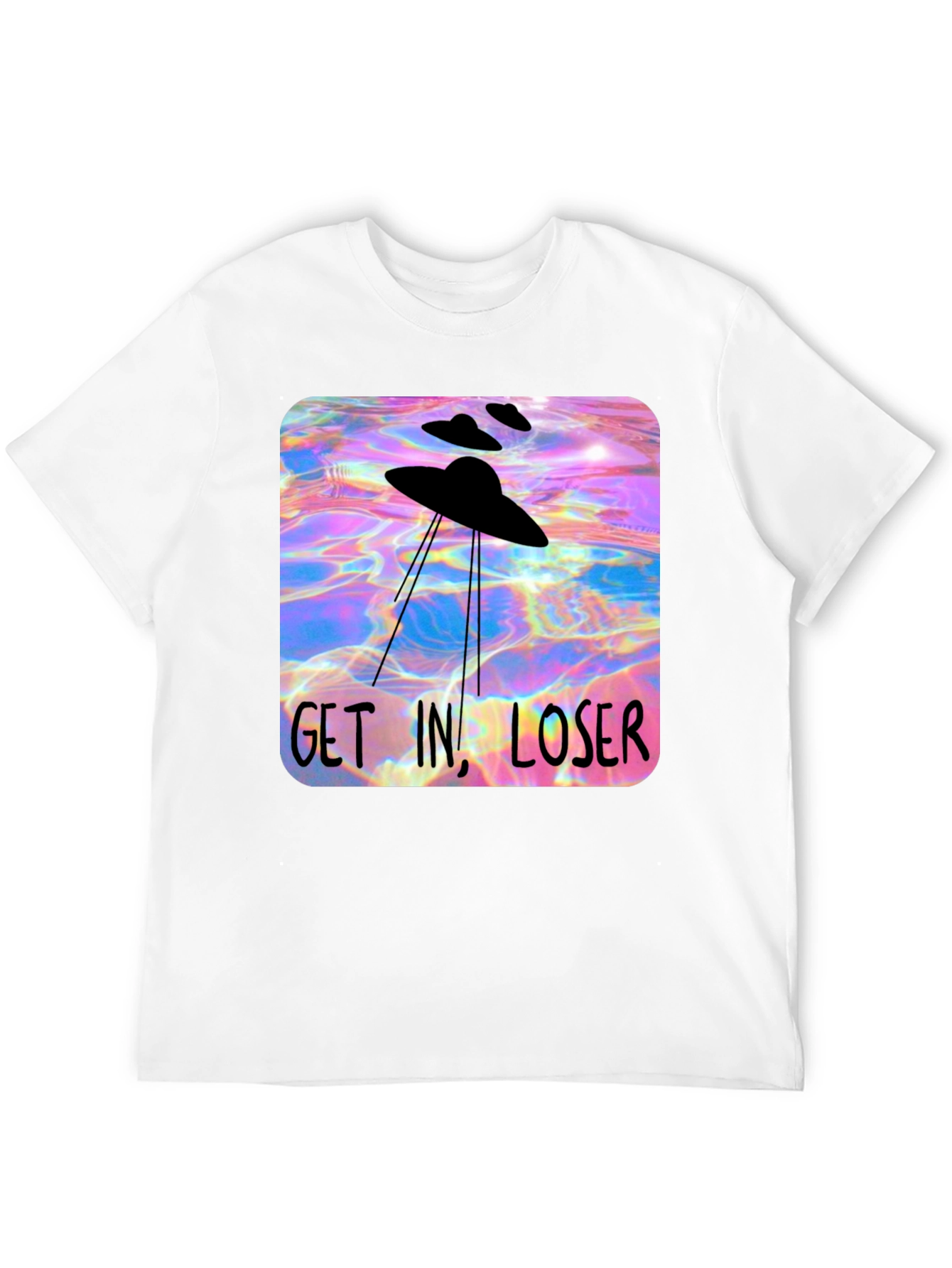 UFO Get In Loser Graphic T-Shirt