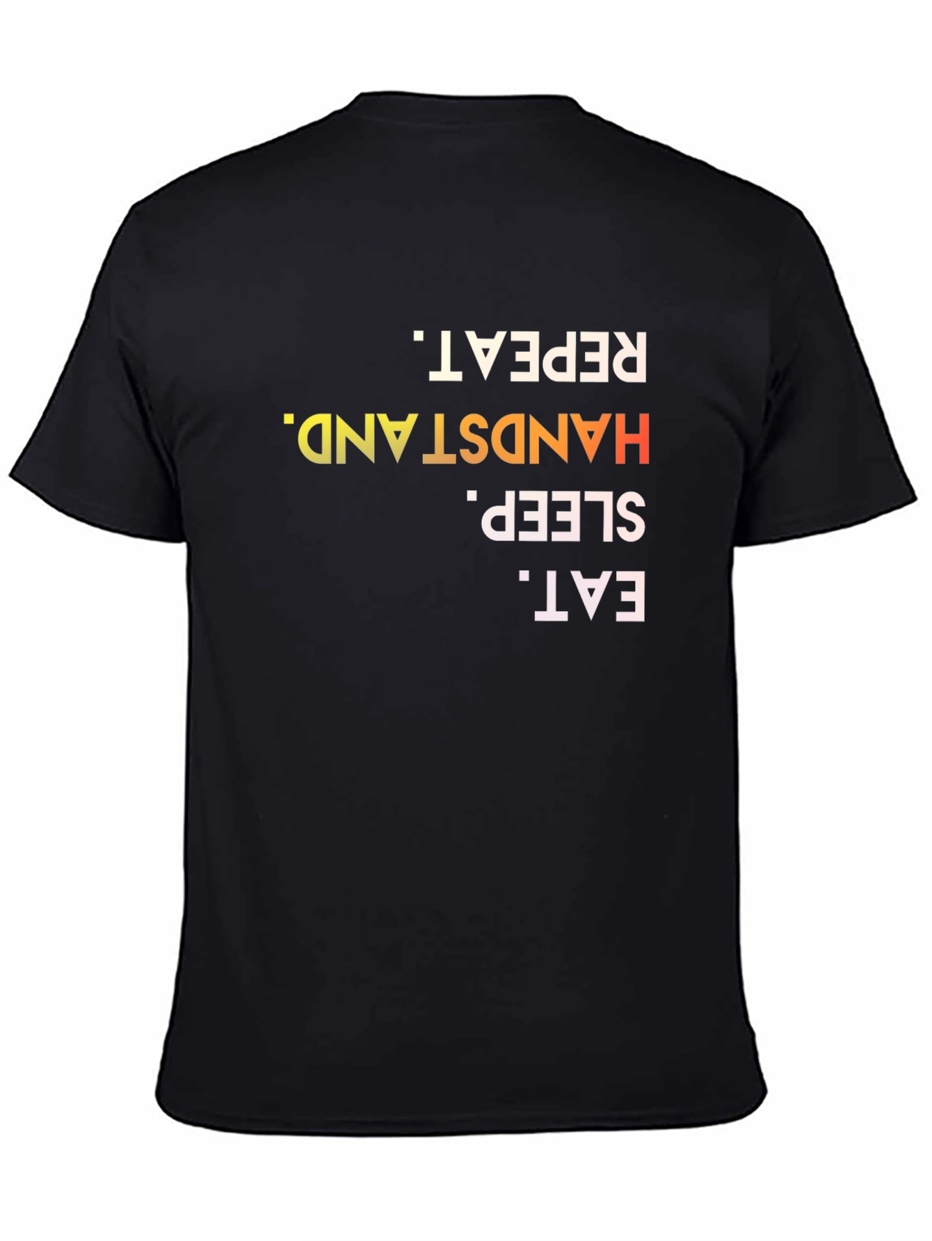 Eat Sleep Handstand Repeat Black T-Shirt