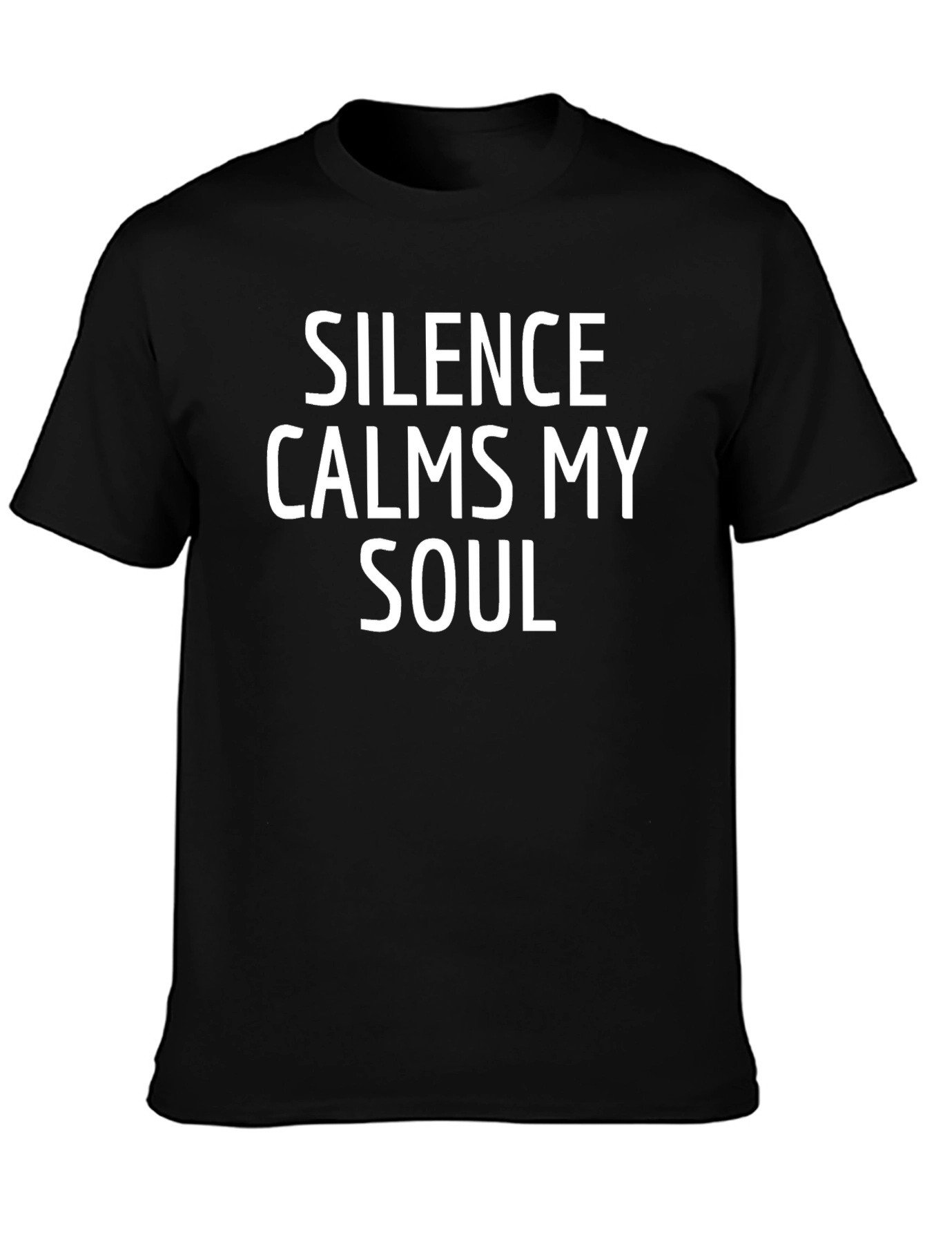 Silence Calms My Soul T-Shirt - Black