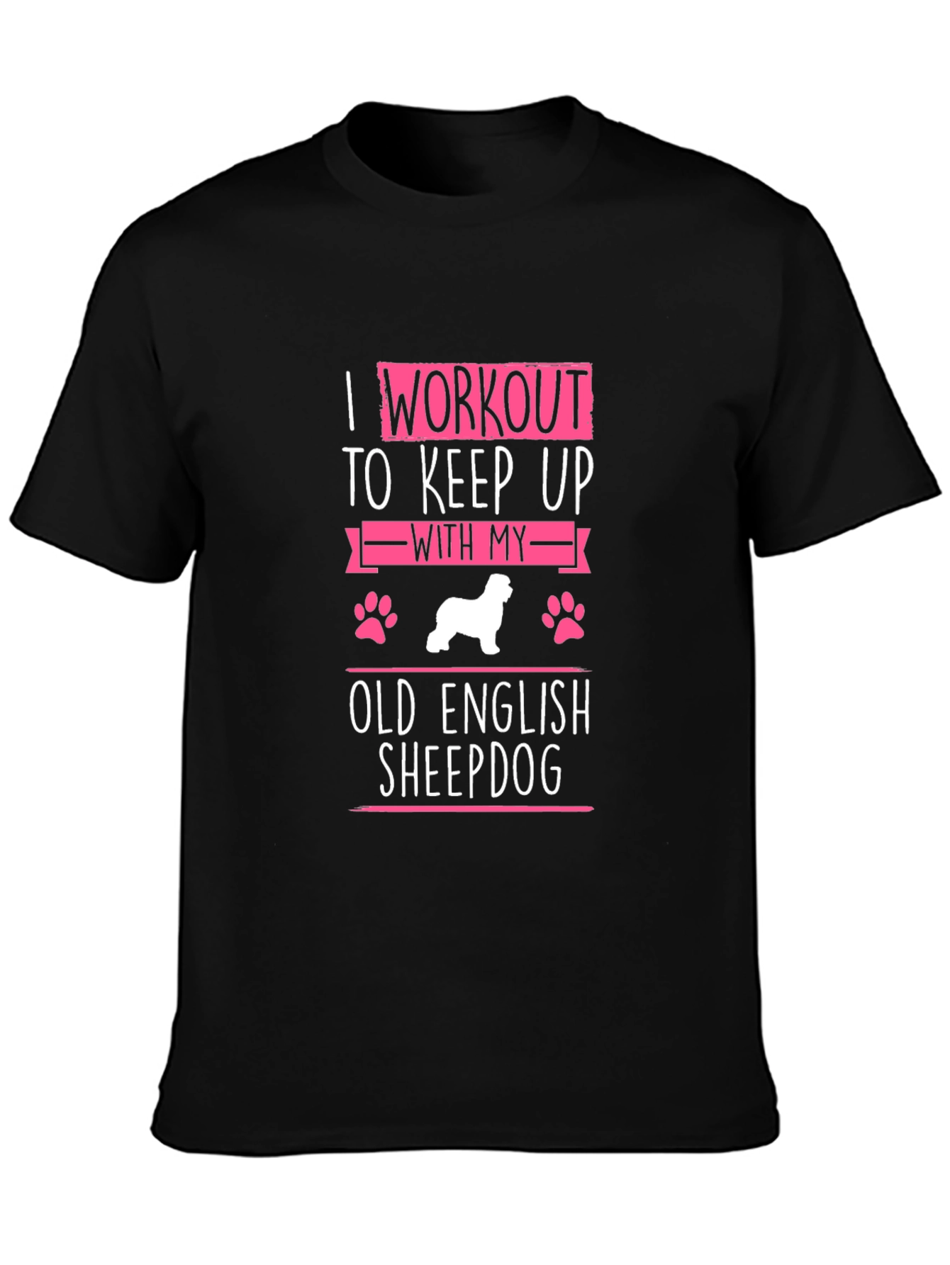 Workout Old English Sheepdog T-Shirt