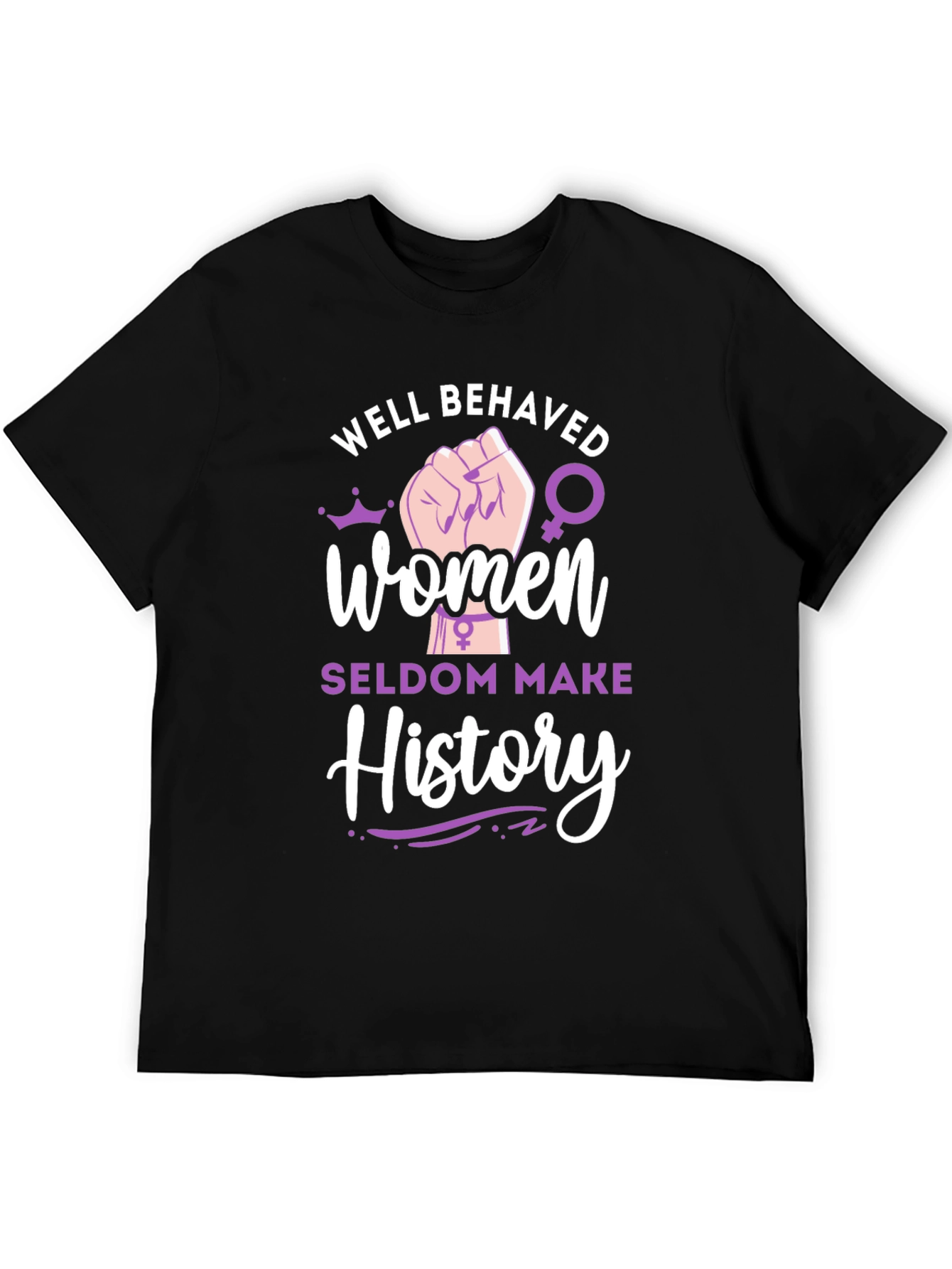 Well Behaved Women History Tee