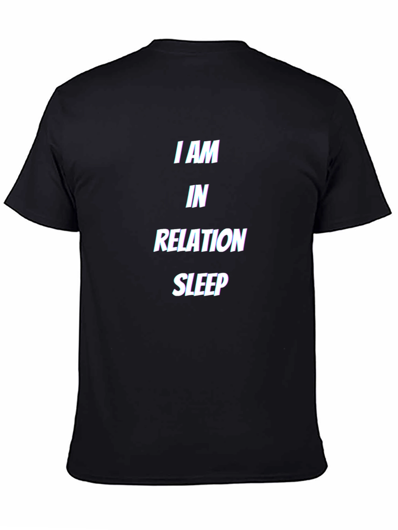 I am in Relation Sleep T-Shirt
