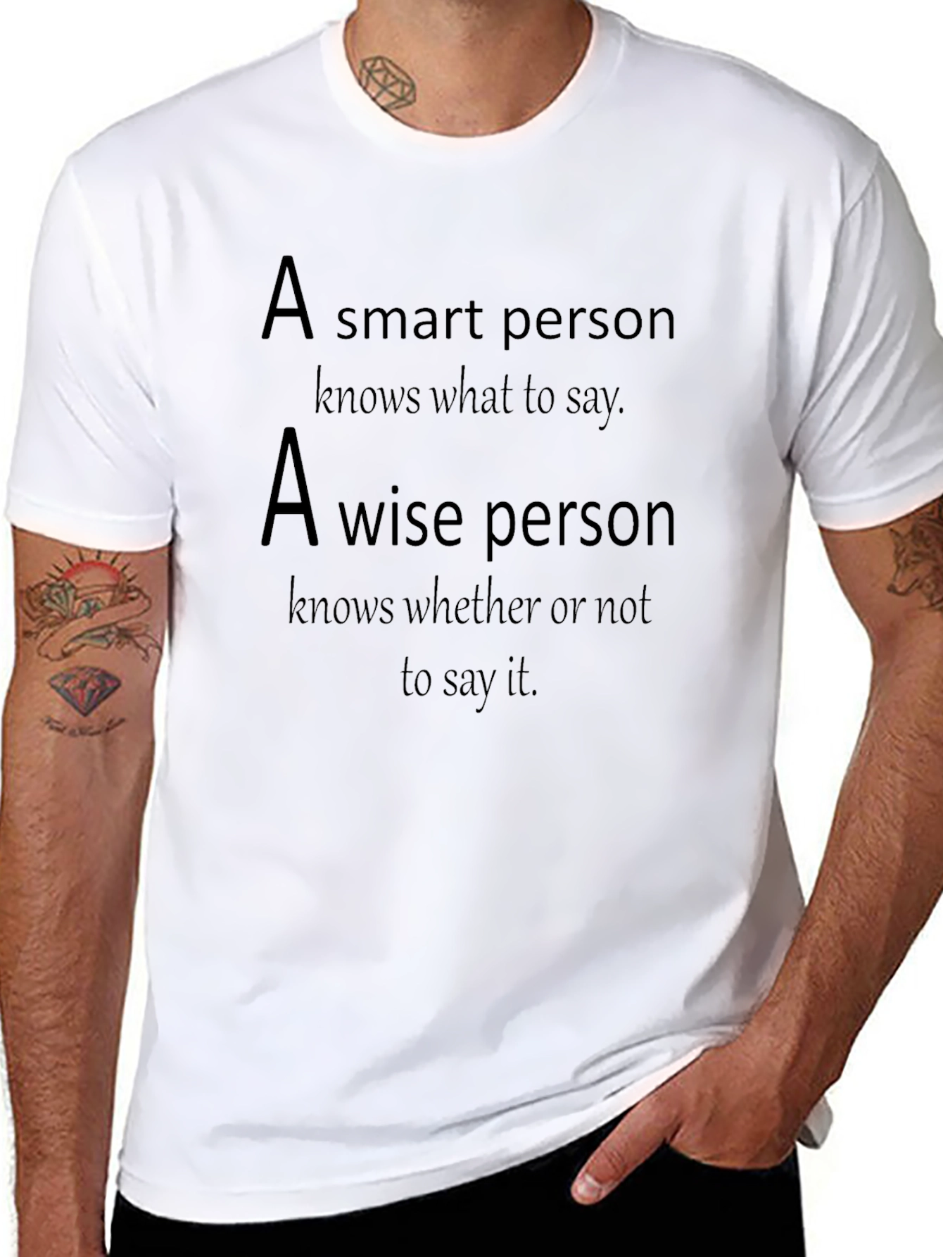 Smart & Wise Person T-Shirt - Unique Quote Tee