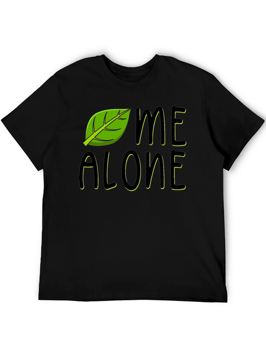 Leaf Me Alone Funny Graphic T-Shirt