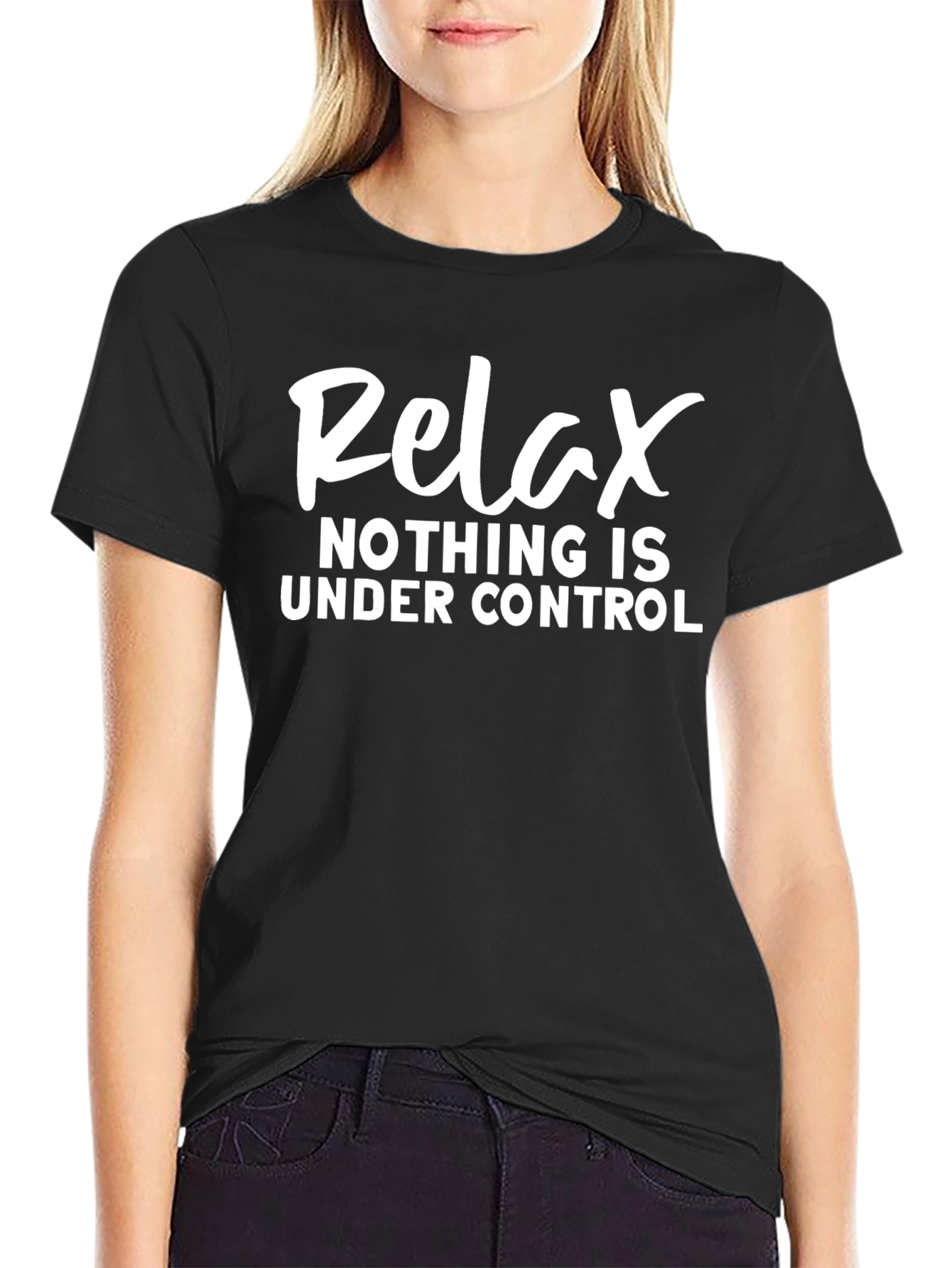 Relax Nothing Is Under Control Graphic Tee