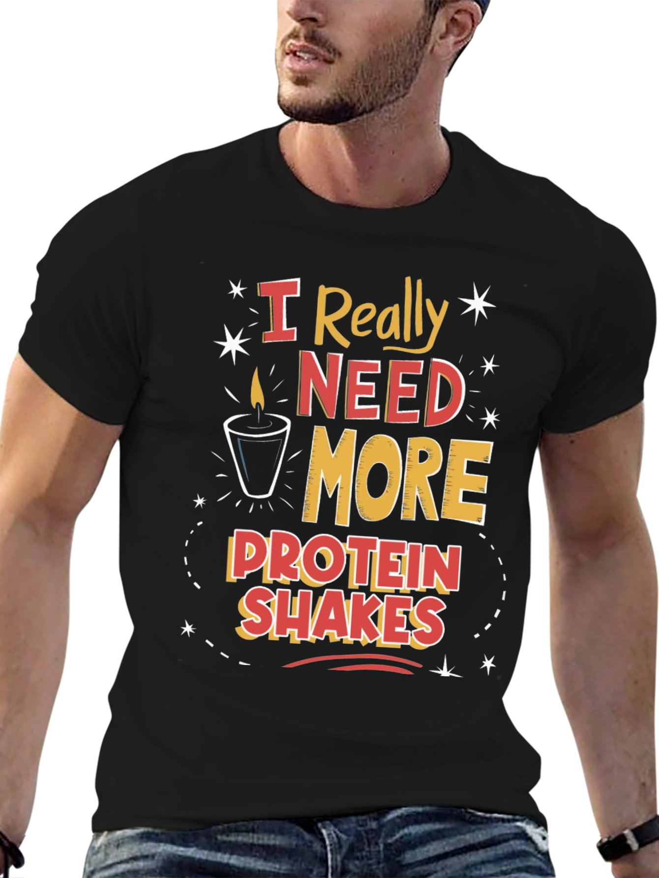 I Need More Protein Shakes Graphic Tee