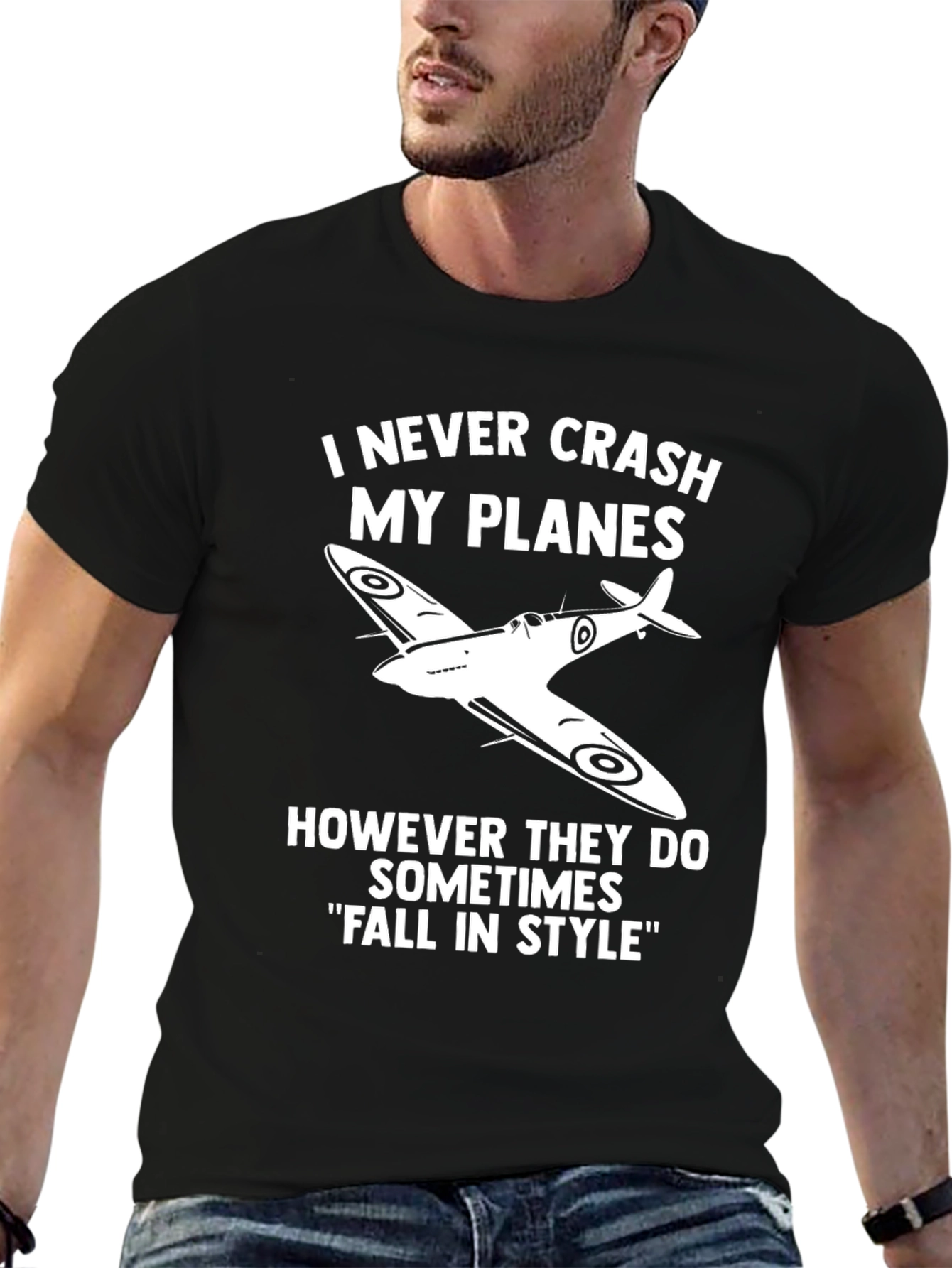 I Never Crash My Planes Funny Pilot T-Shirt