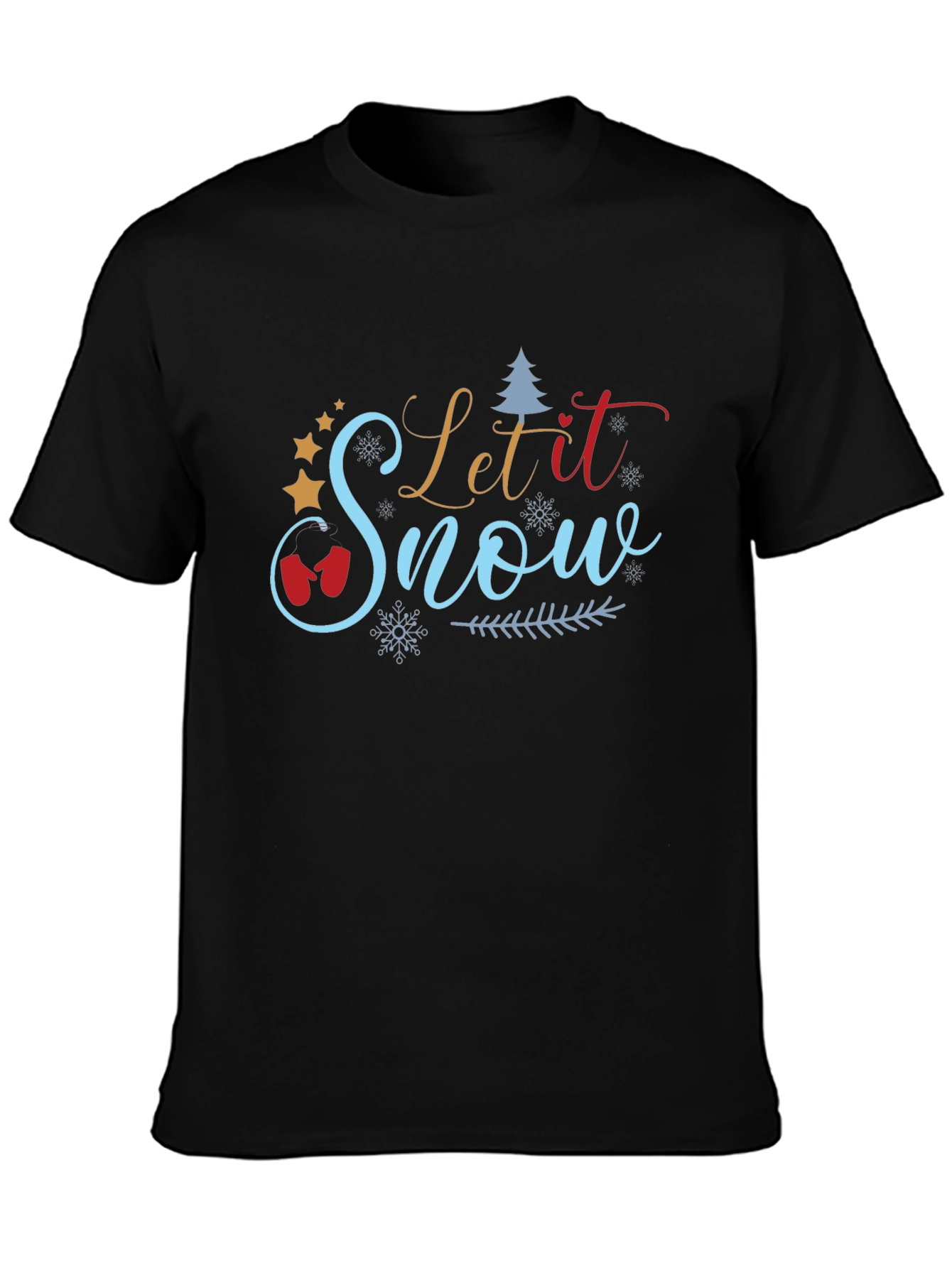 Let It Snow Graphic T-Shirt