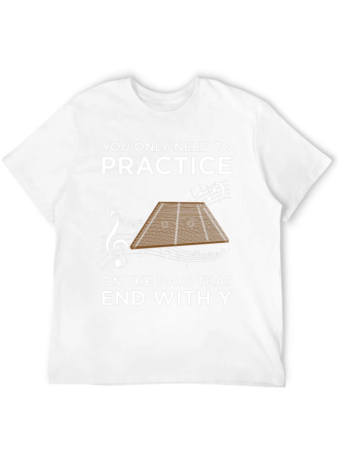 Practice Dulcimer T-Shirt - Music Lover Tee