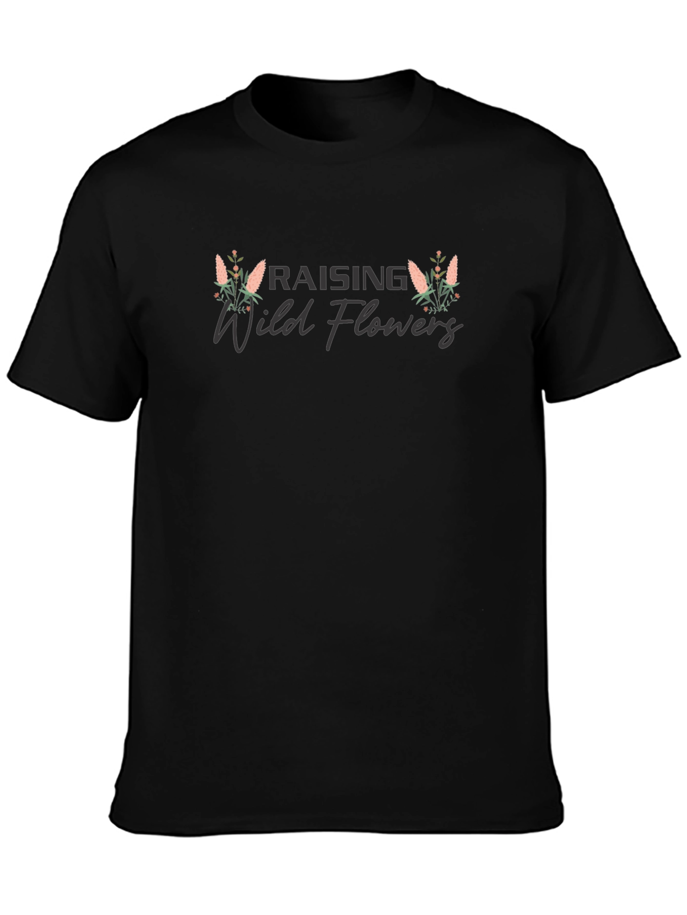 Raising Wild Flowers Graphic T-Shirt