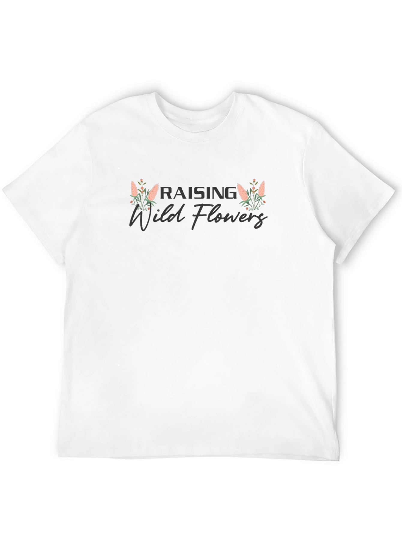 Raising Wild Flowers Graphic T-Shirt